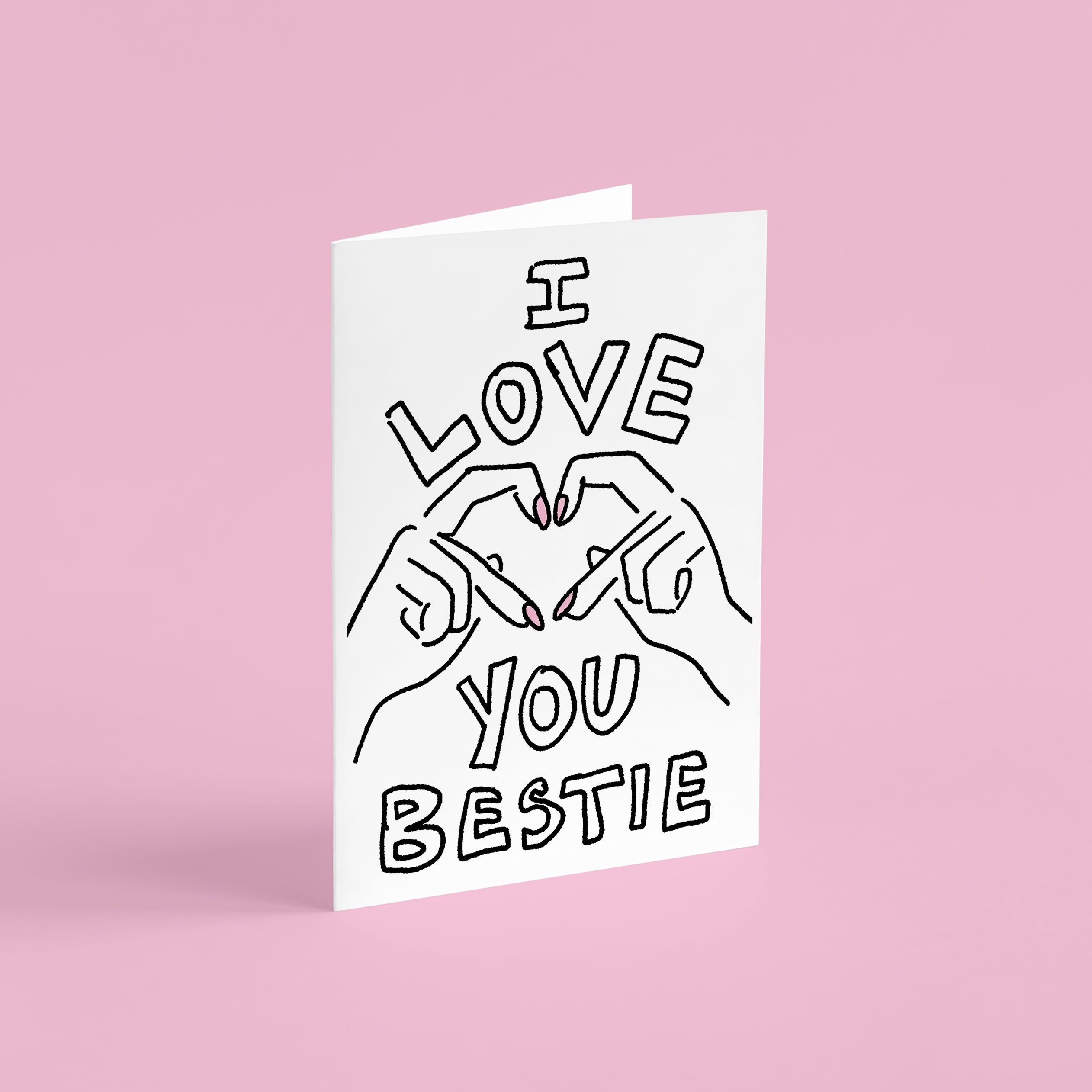 I Love You Bestie Galentine's Card