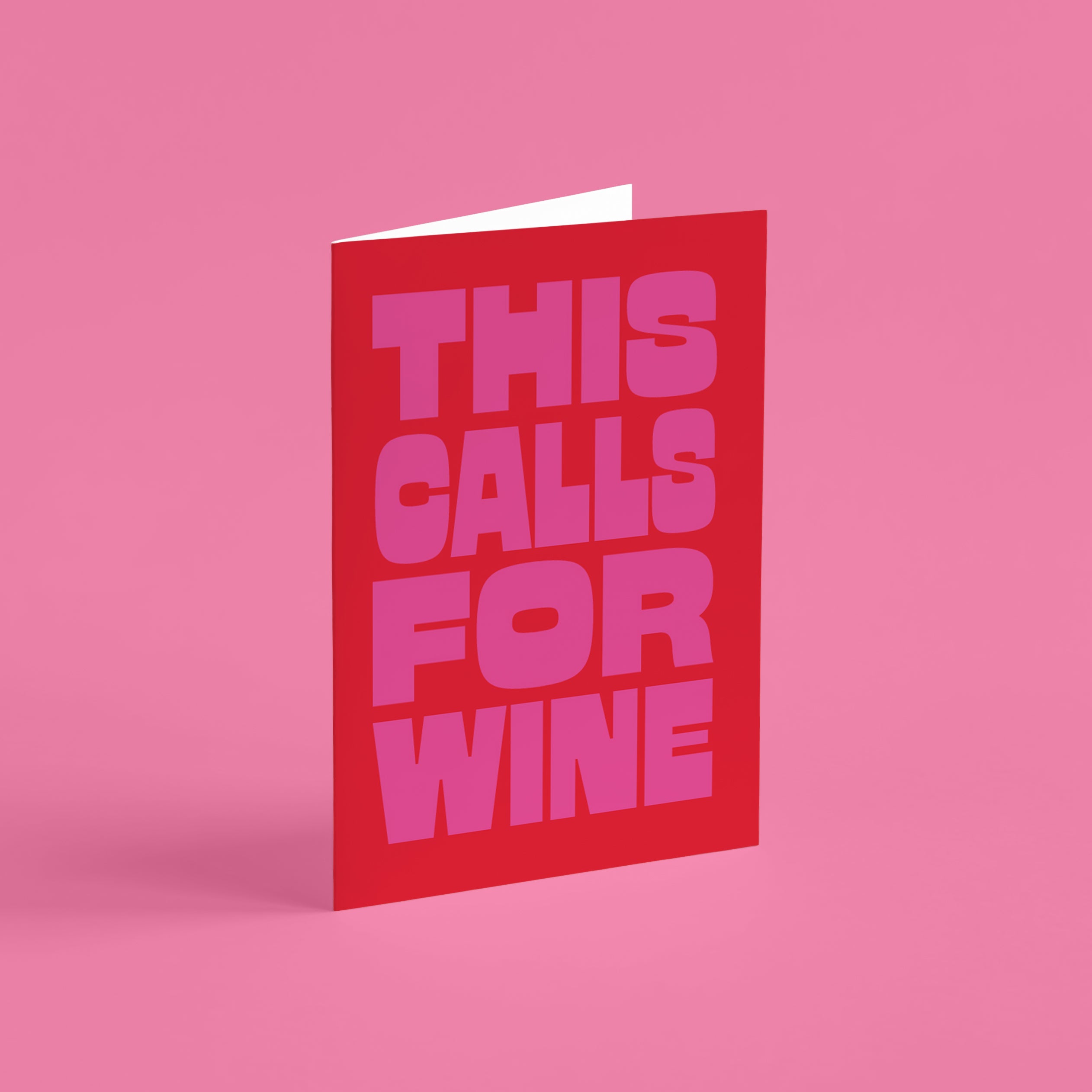 This Calls For Wine Card