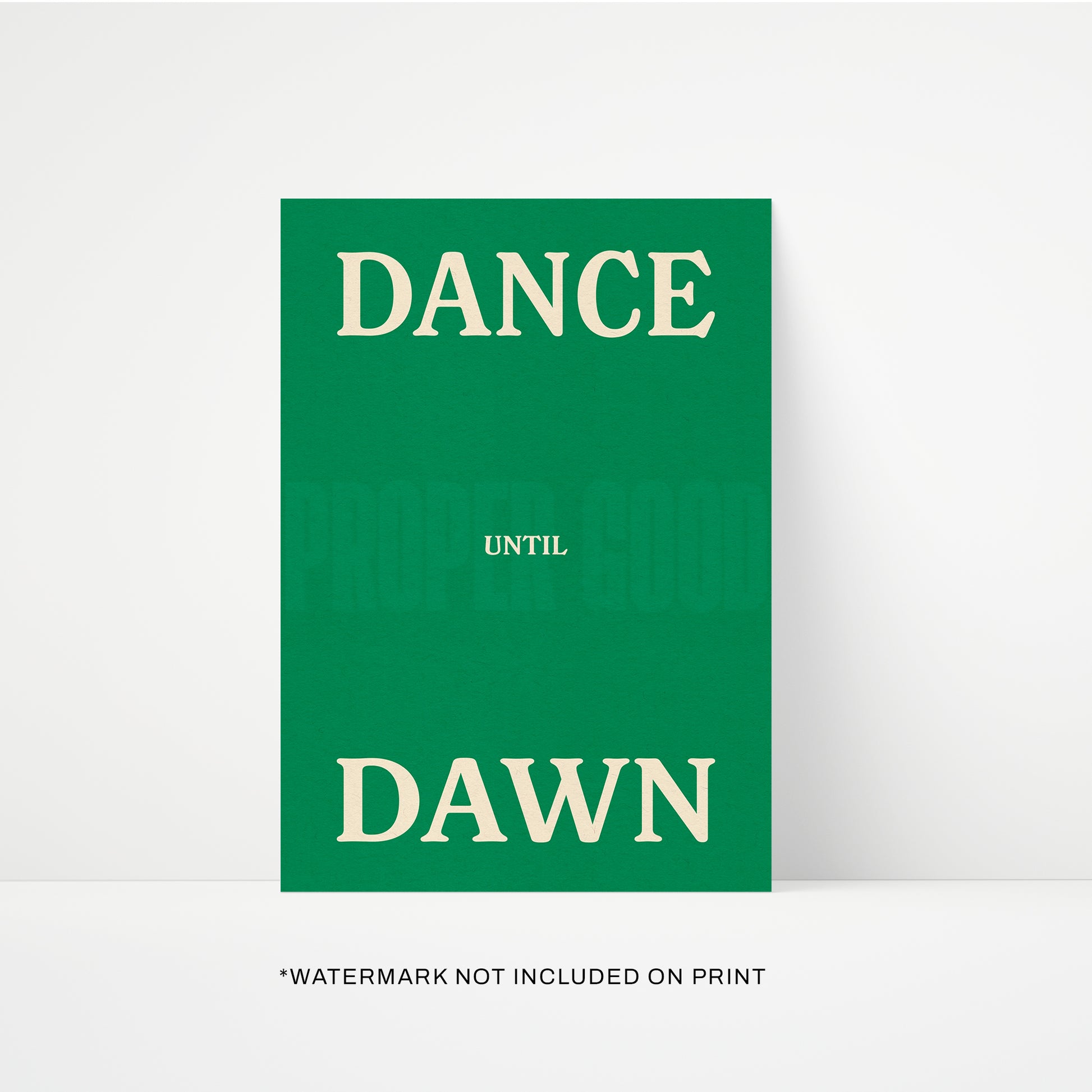 Dance Until Dawn Print