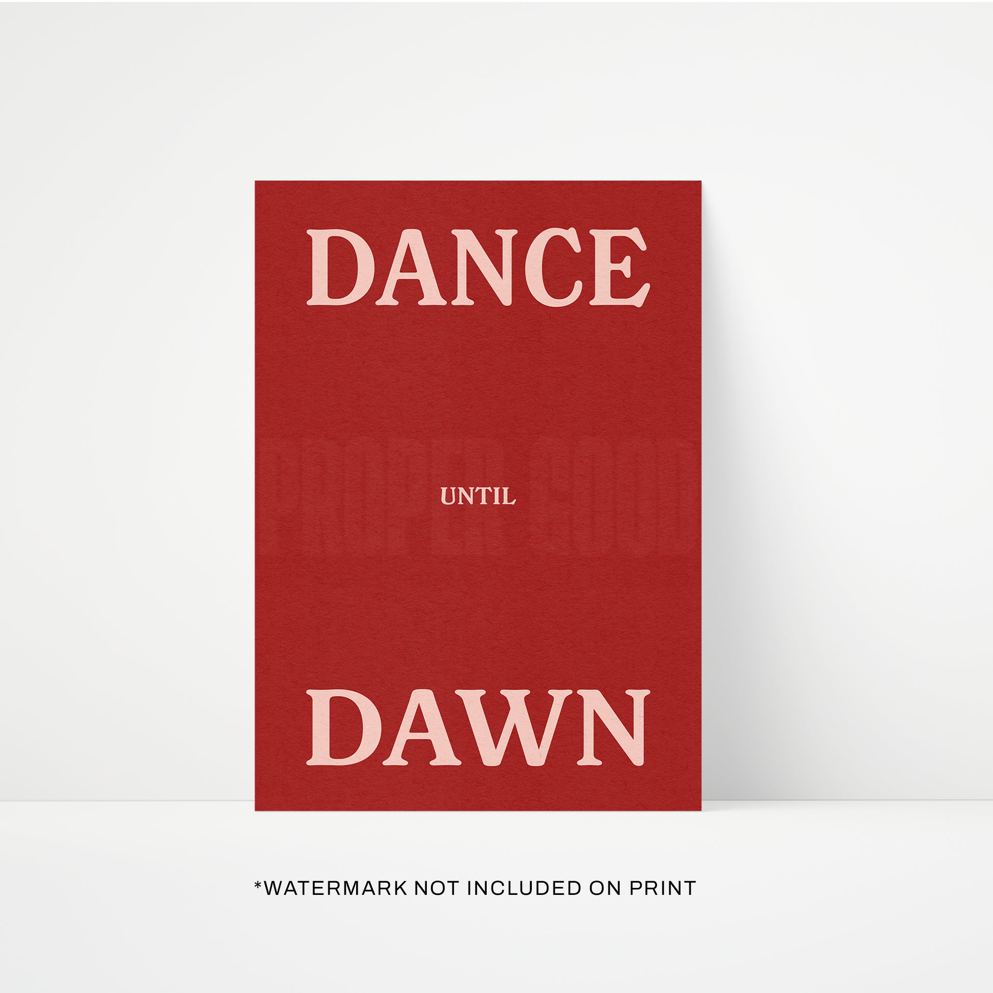 Dance Until Dawn Print