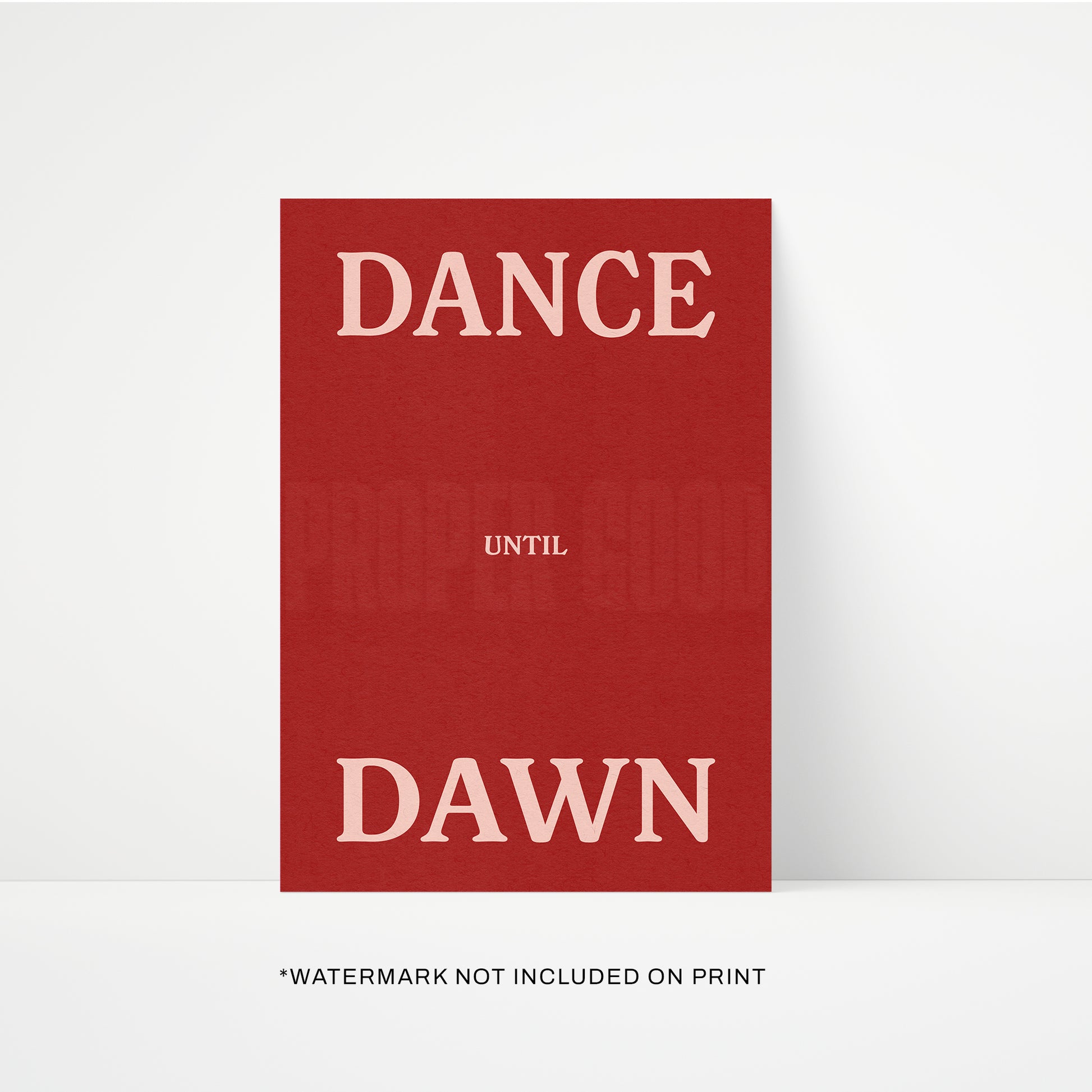 Dance Until Dawn Print