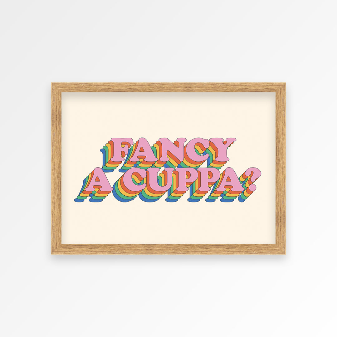 Fancy A Cuppa? Print