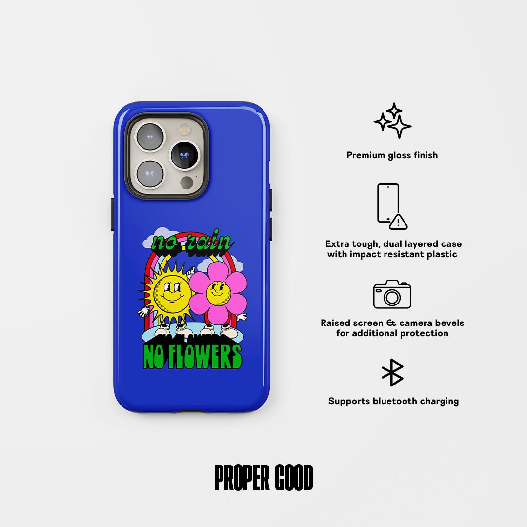 No Rain Tough Phone Case Blue