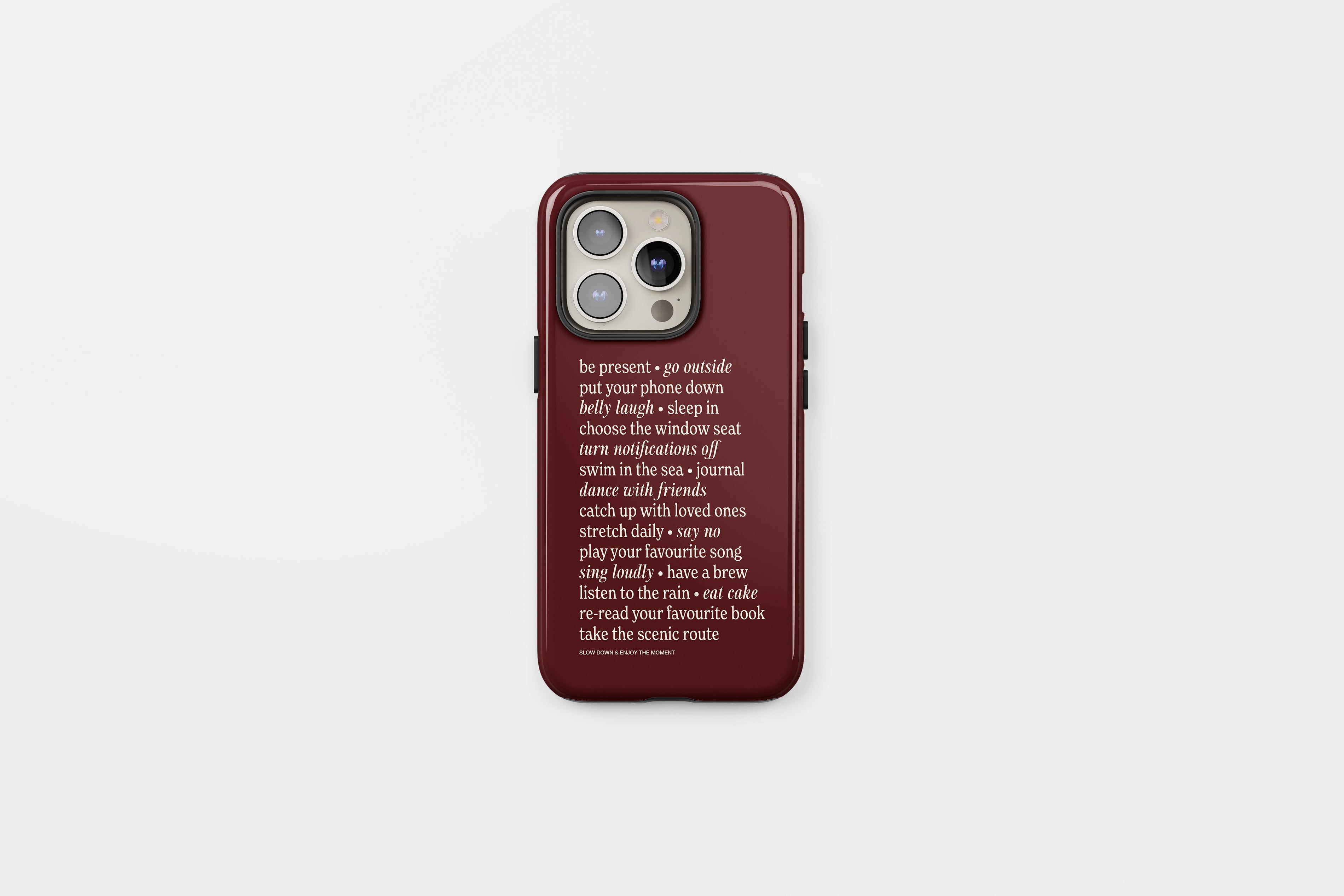 Slow Down Tough Phone Case Burgundy