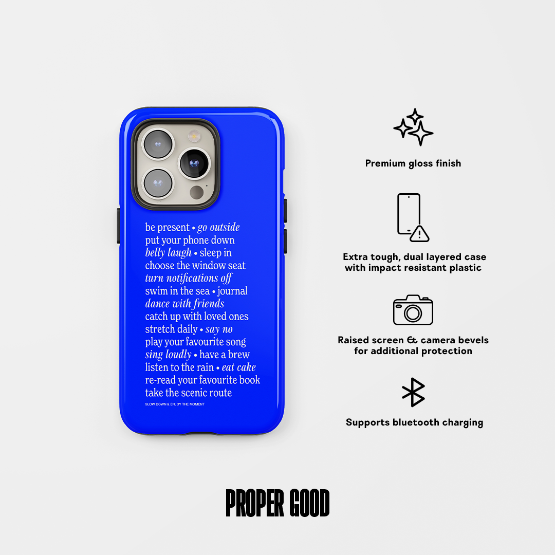 Slow Down Tough Phone Case Blue