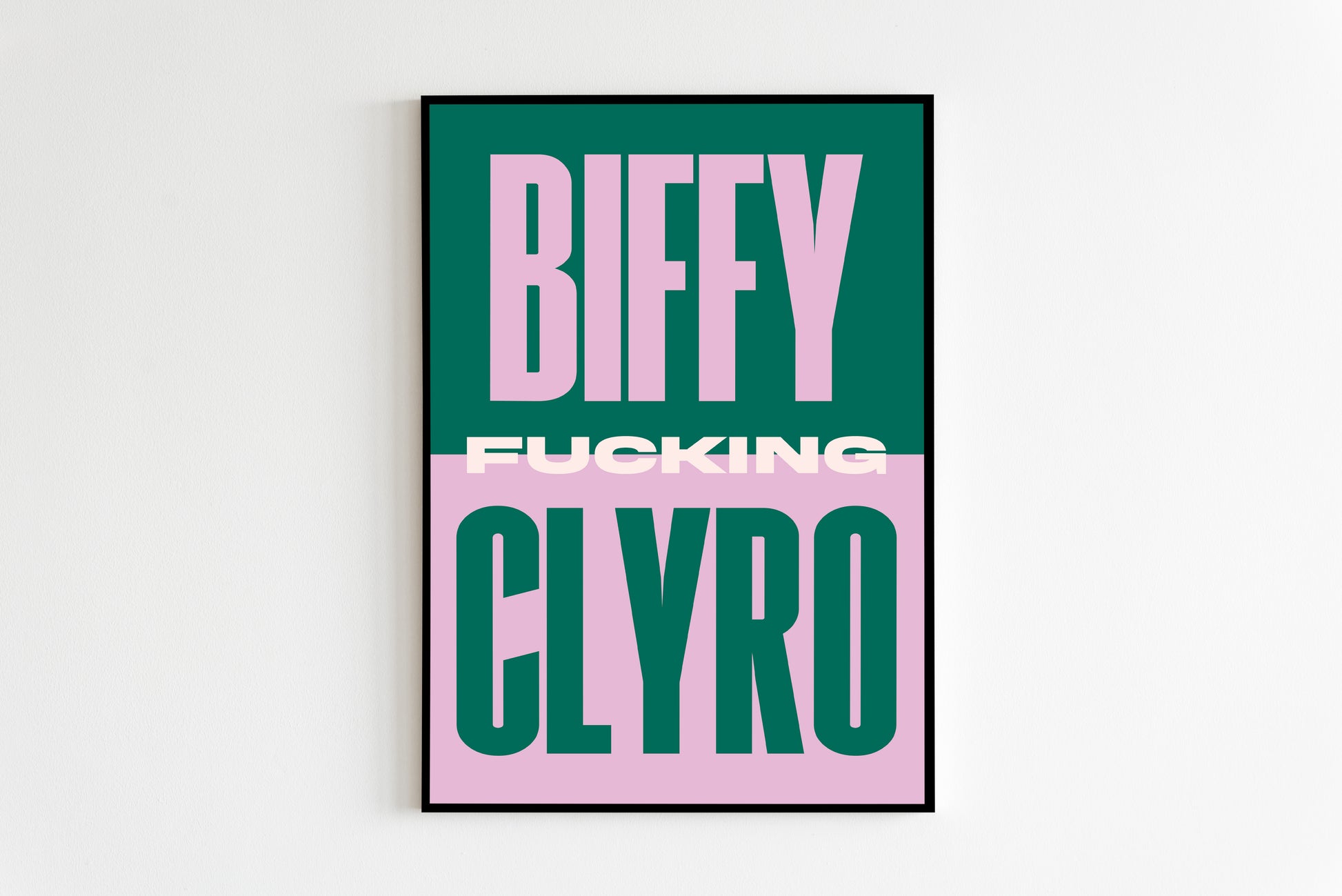 Biffy Fucking Clyro Print