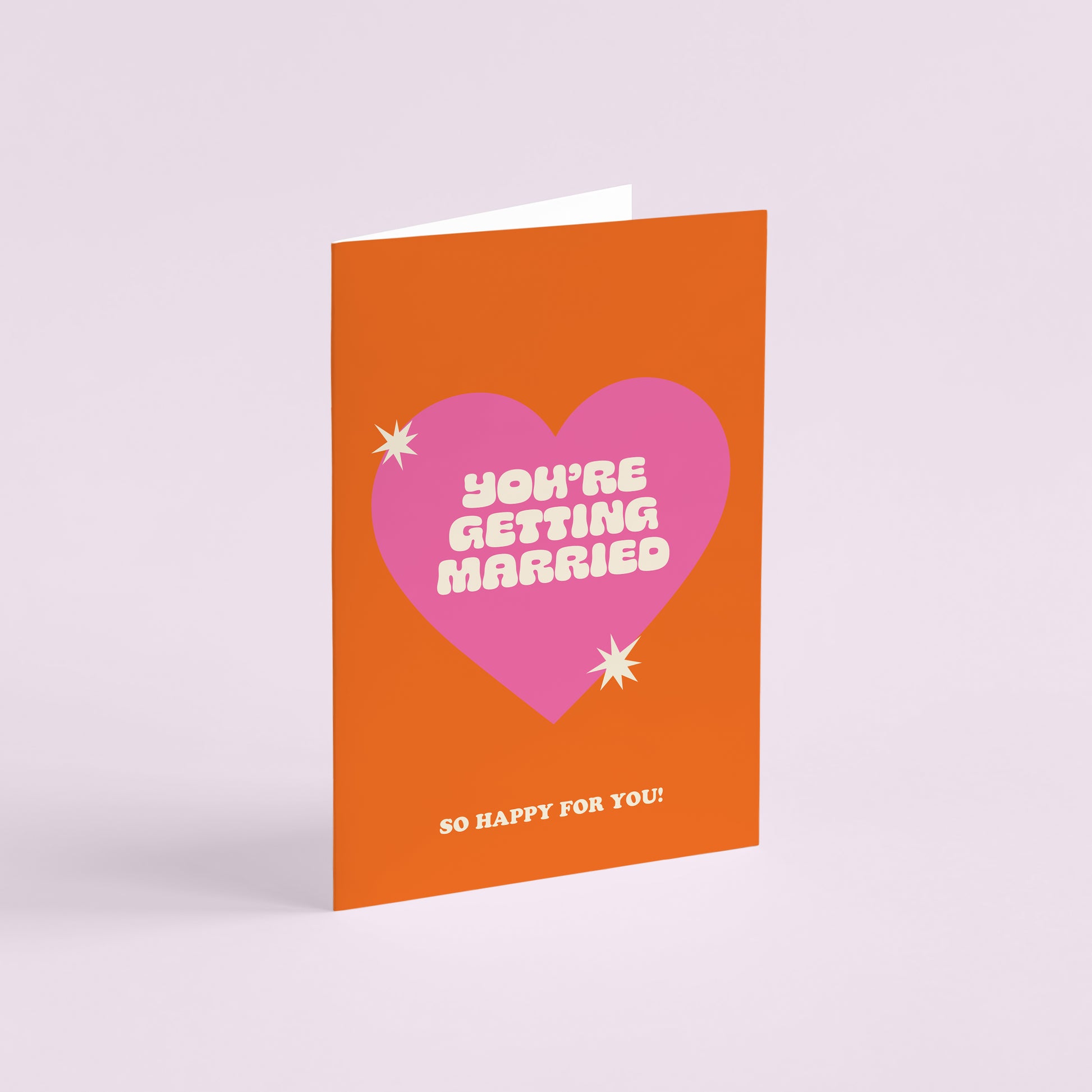You're Getting Married Card