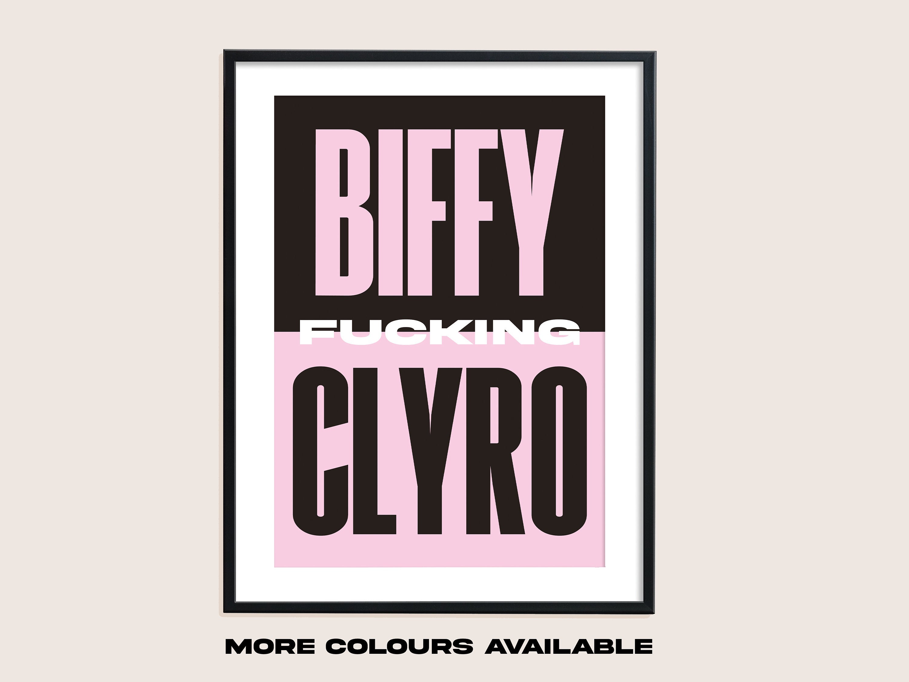 Biffy Fucking Clyro Print