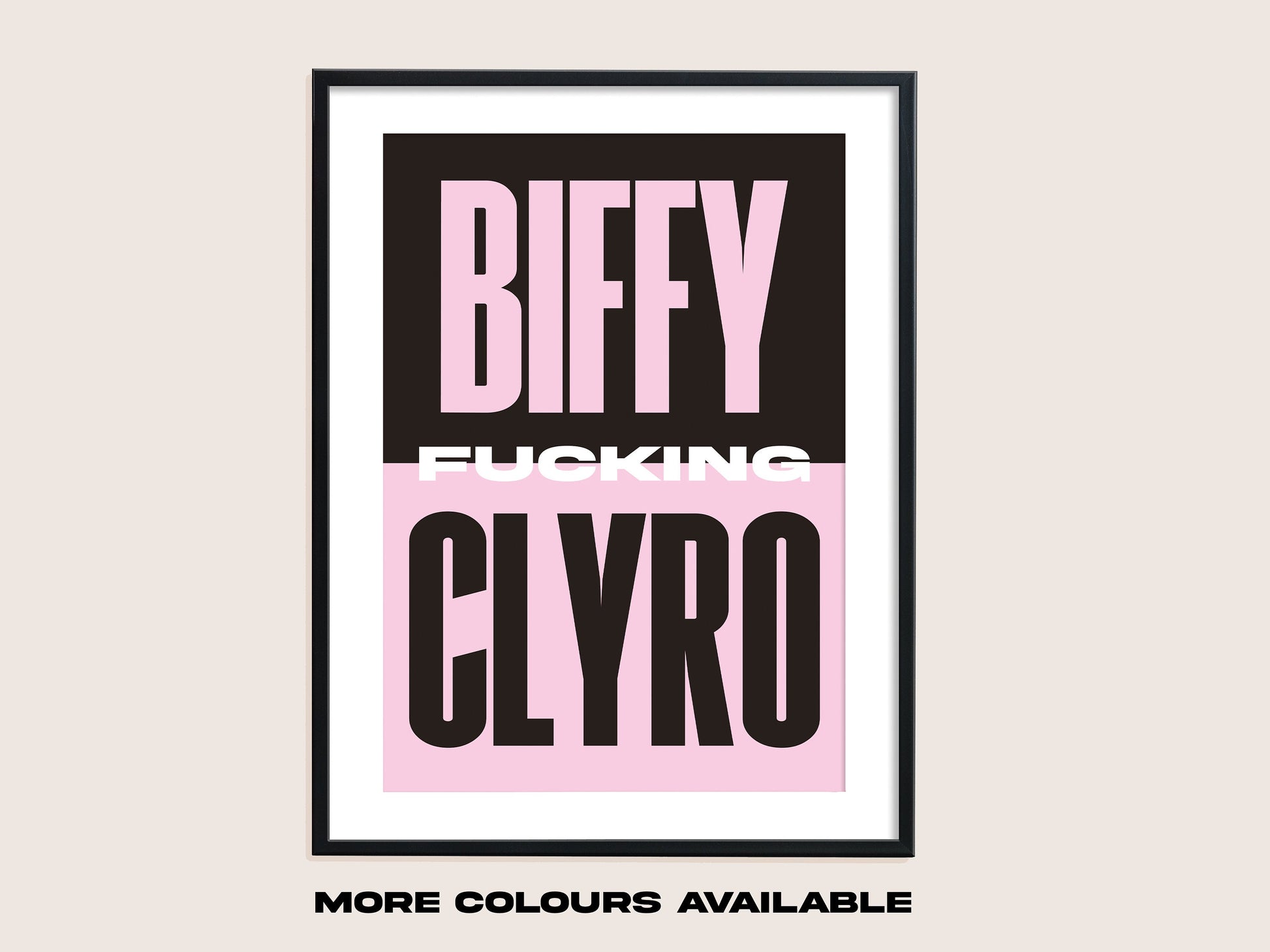 Biffy Fucking Clyro Print