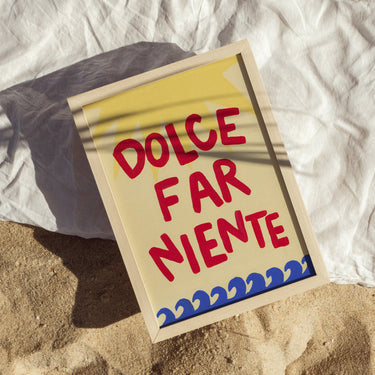 Dolce Far Niente Hand Painted Art Print