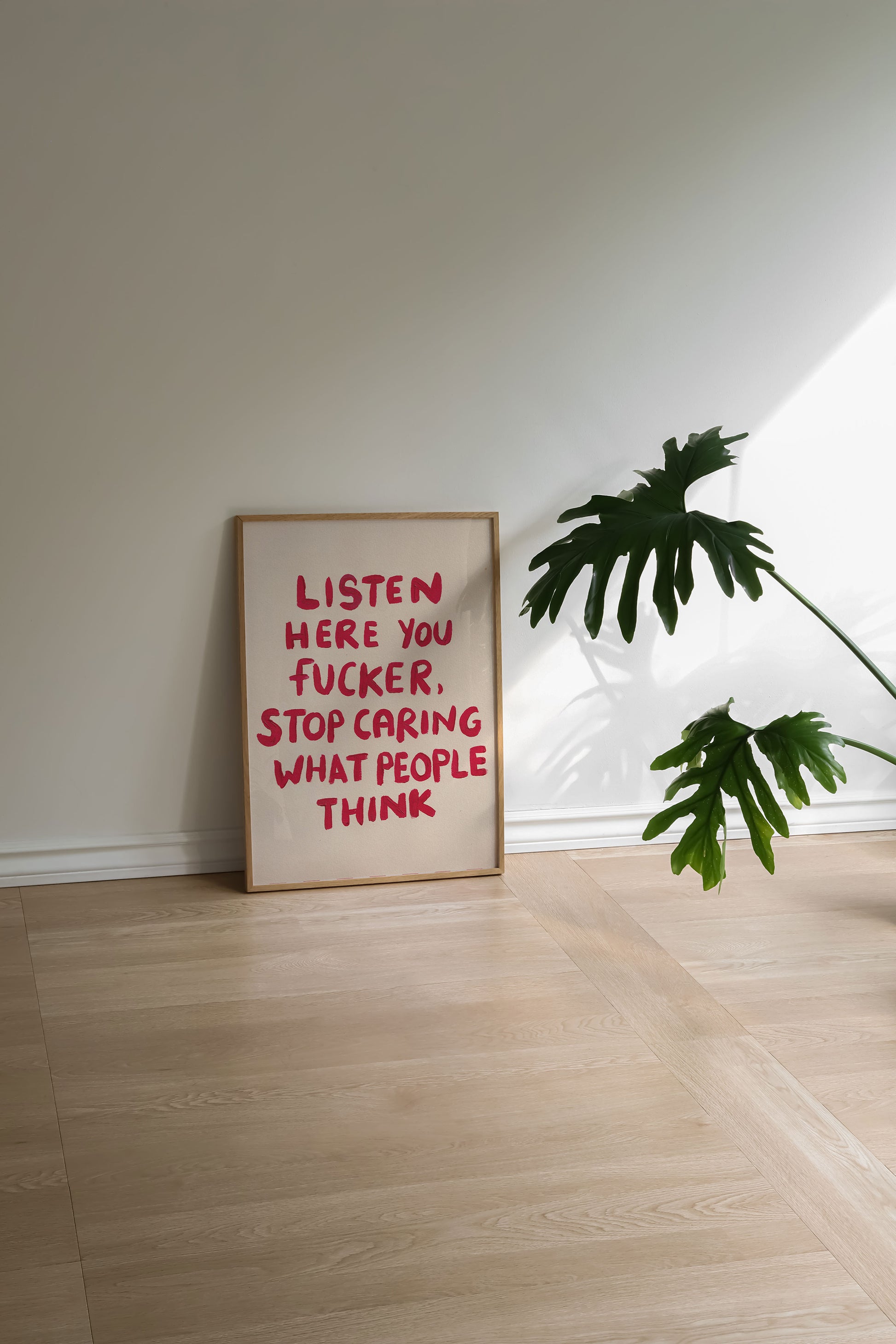 Listen Here You Fucker Art Print