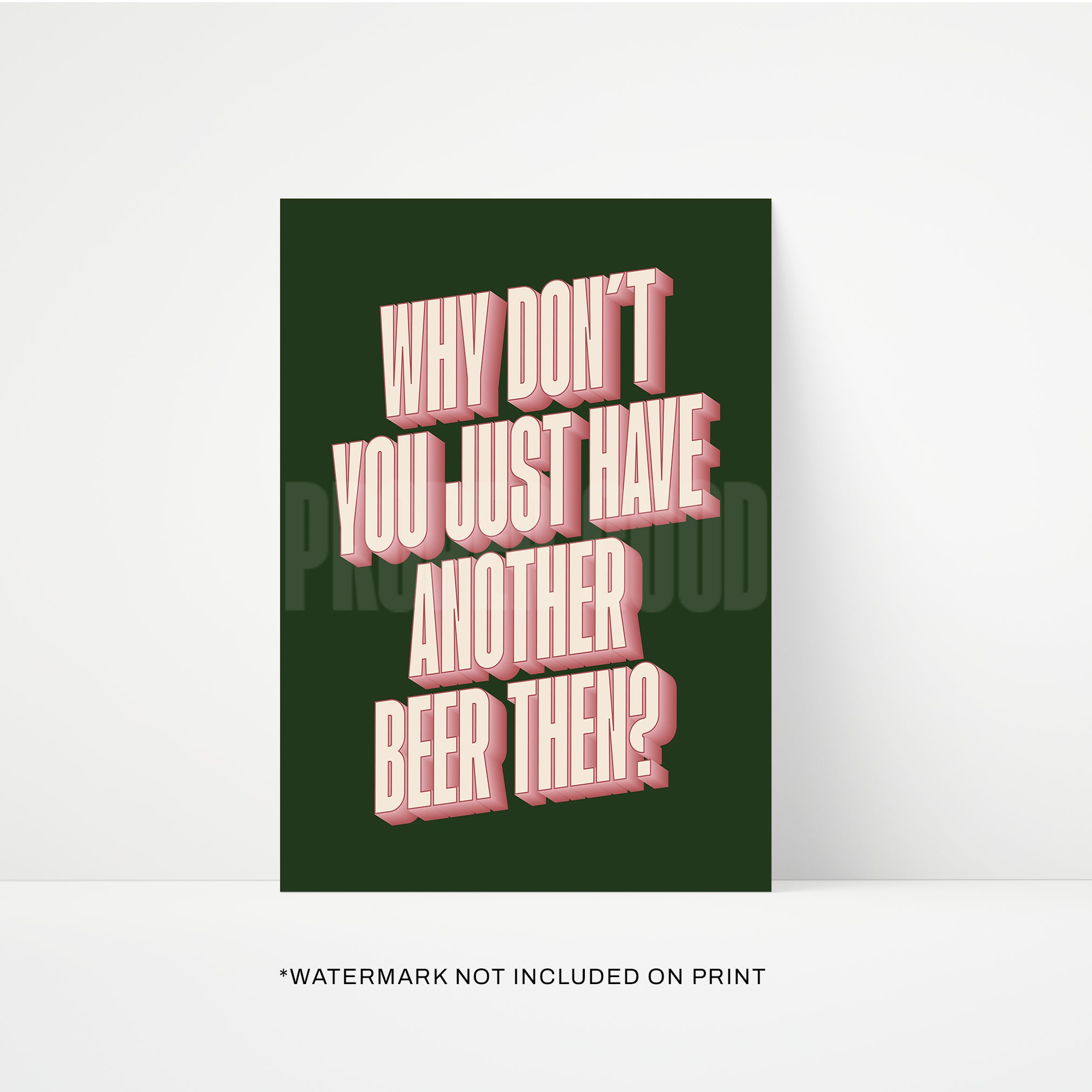 Have Another Beer Print