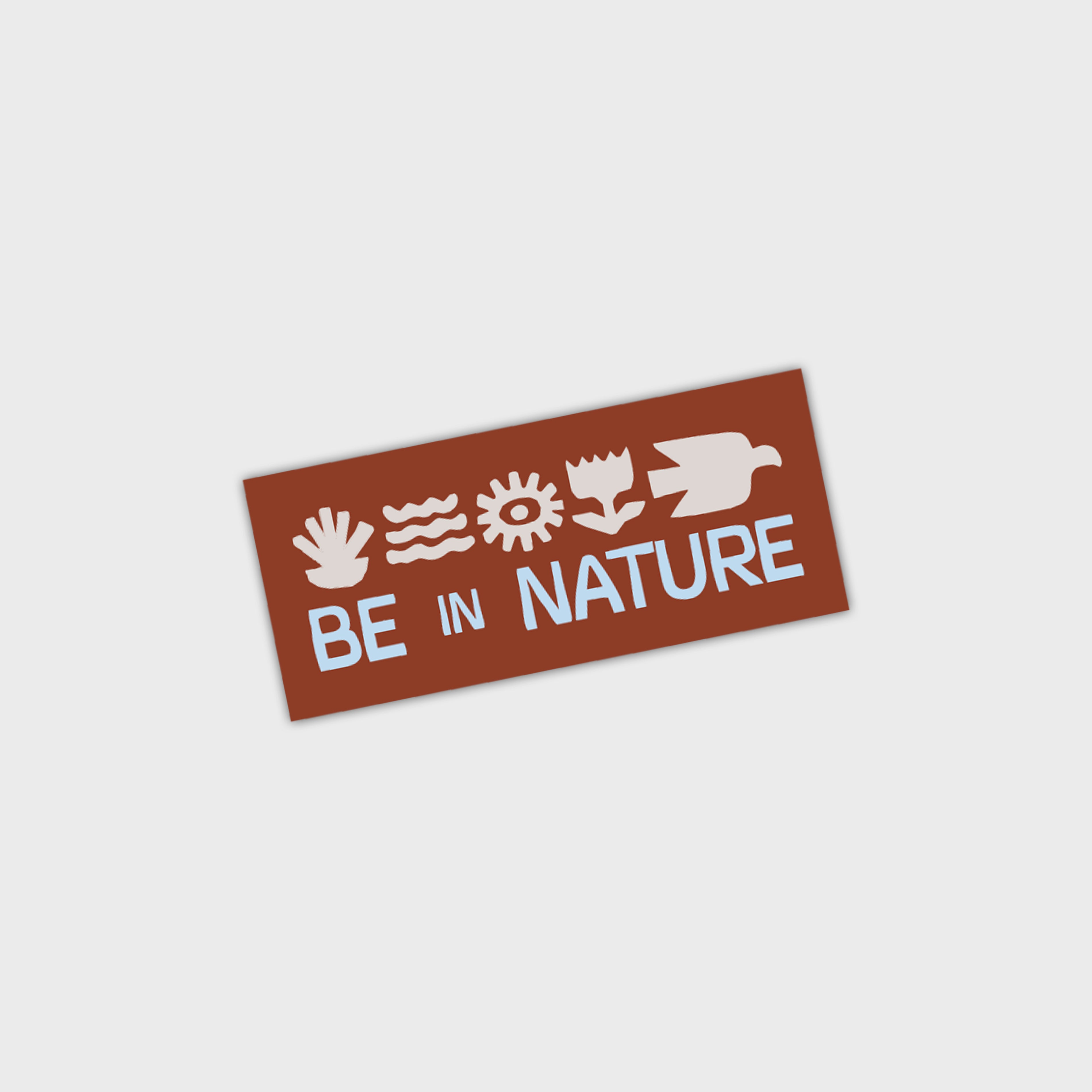 BE IN NATURE WATERPROOF VINYL STICKER