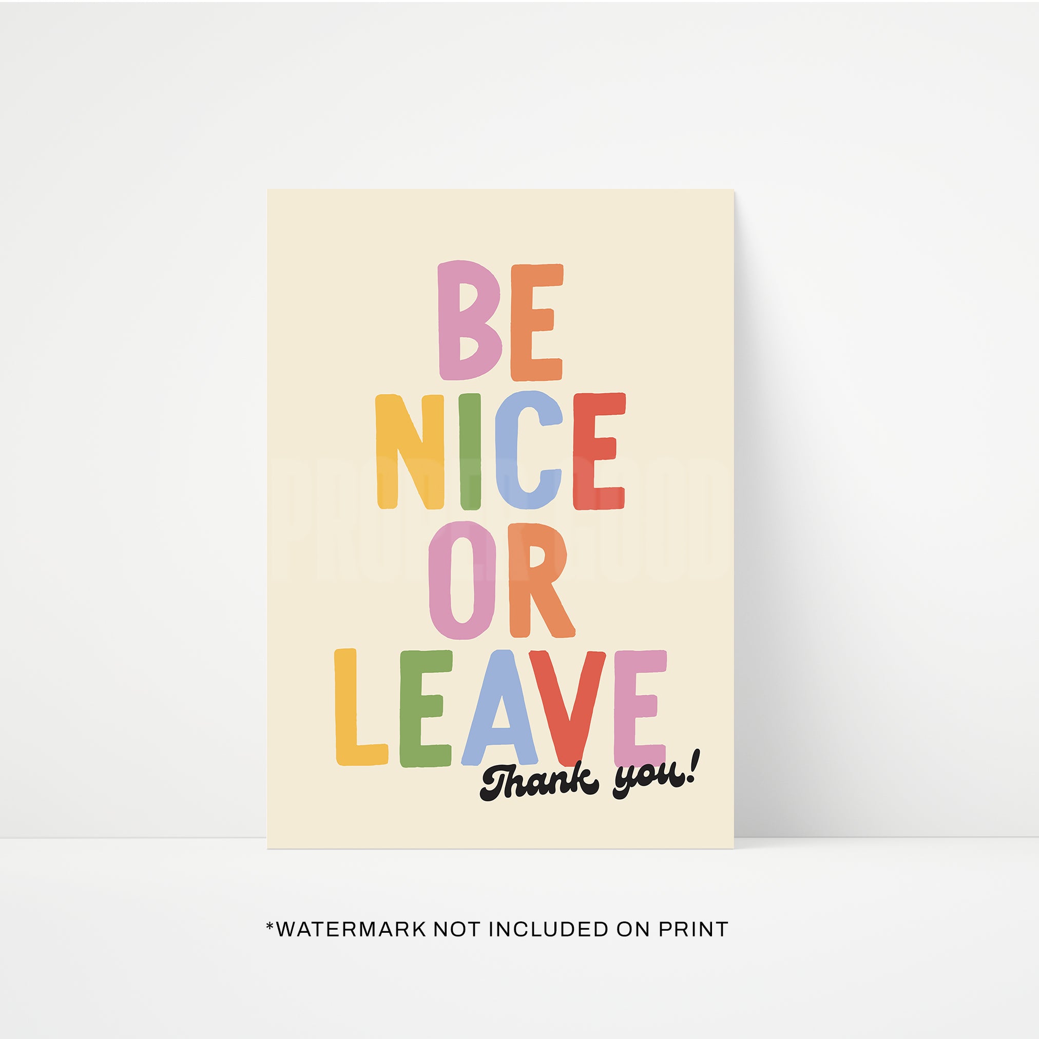 Be Nice Or Leave Print