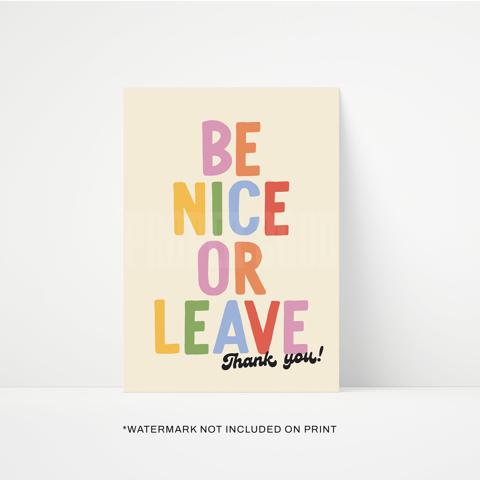 Be Nice Or Leave Print