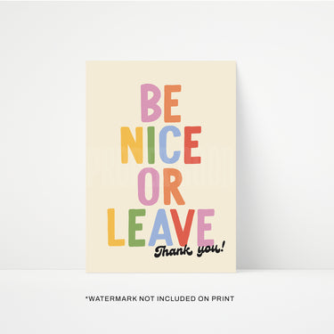 Be Nice Or Leave Print A4 | STUDIO SALE