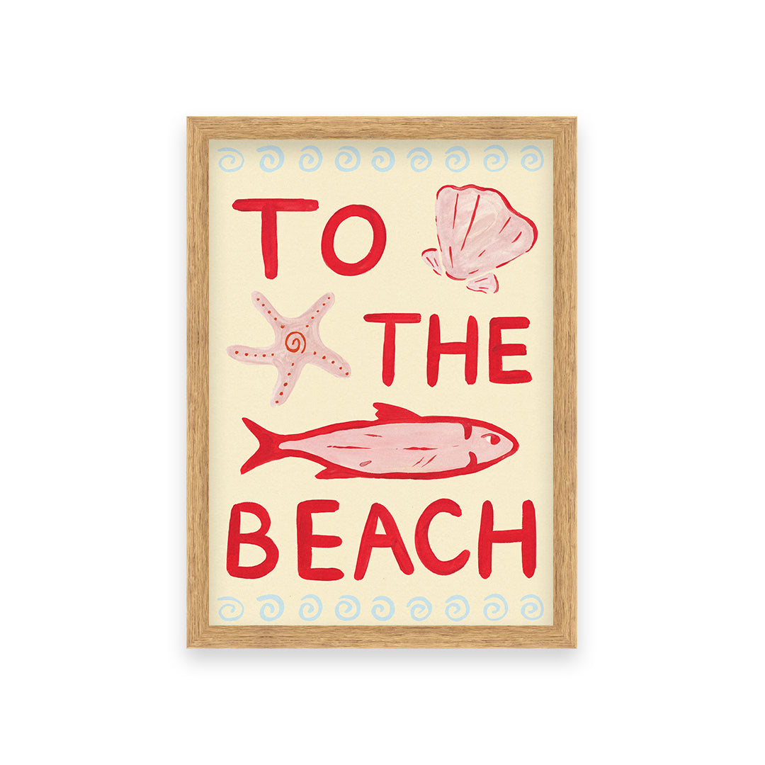To The Beach Hand Painted Print