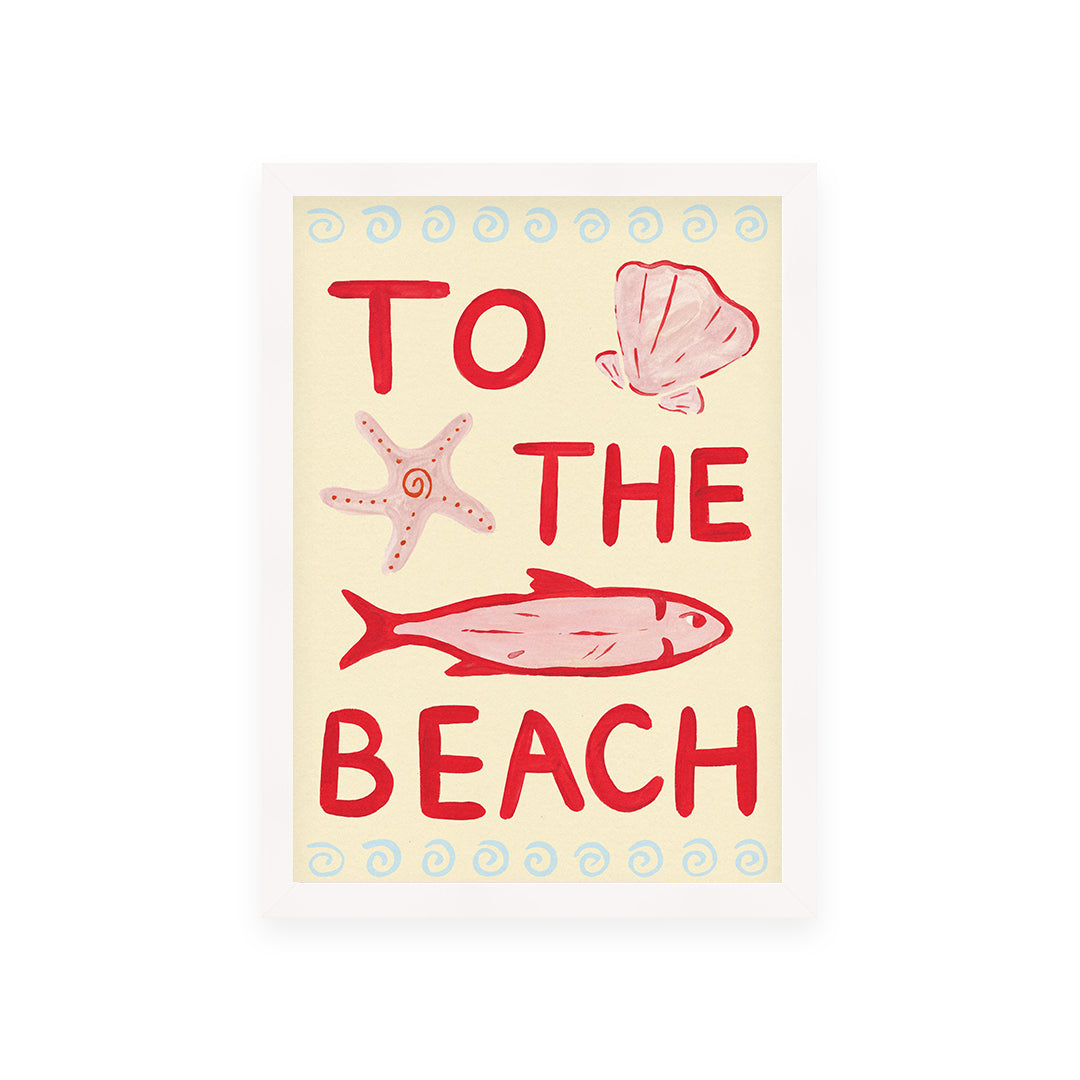 To The Beach Hand Painted Print