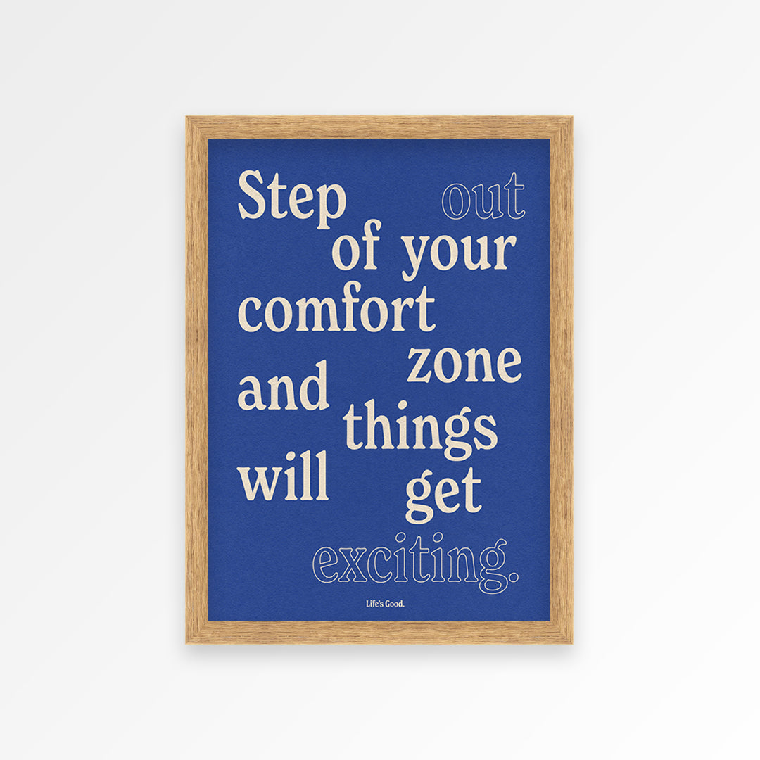 Step Out Your Comfort Zone Print