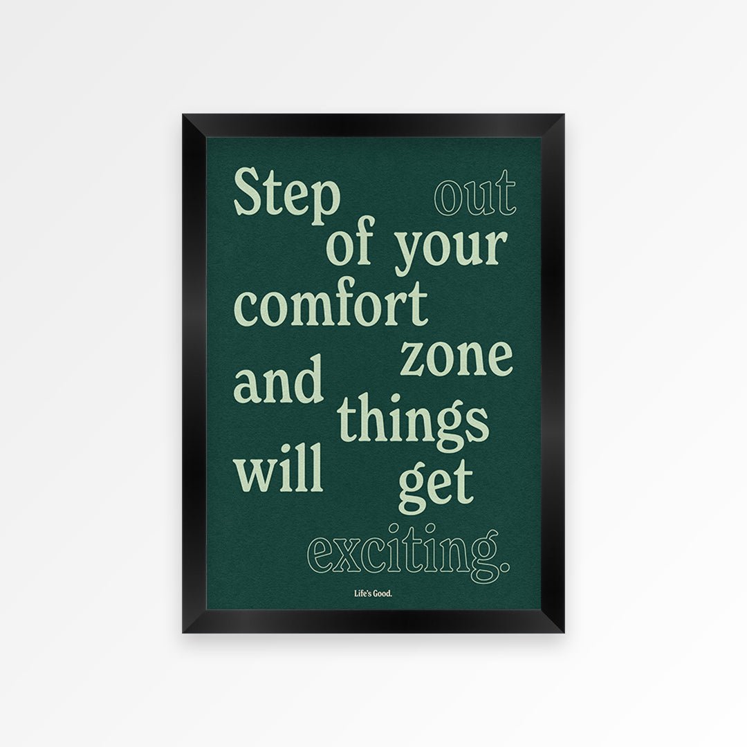 Step Out Your Comfort Zone Print