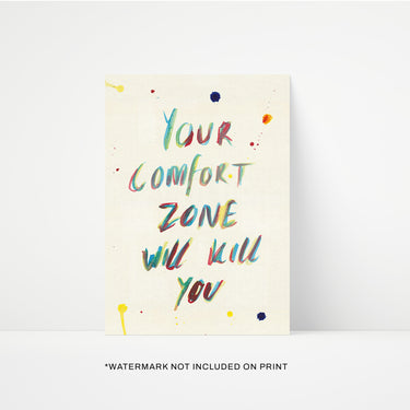 Your Comfort Zone Print