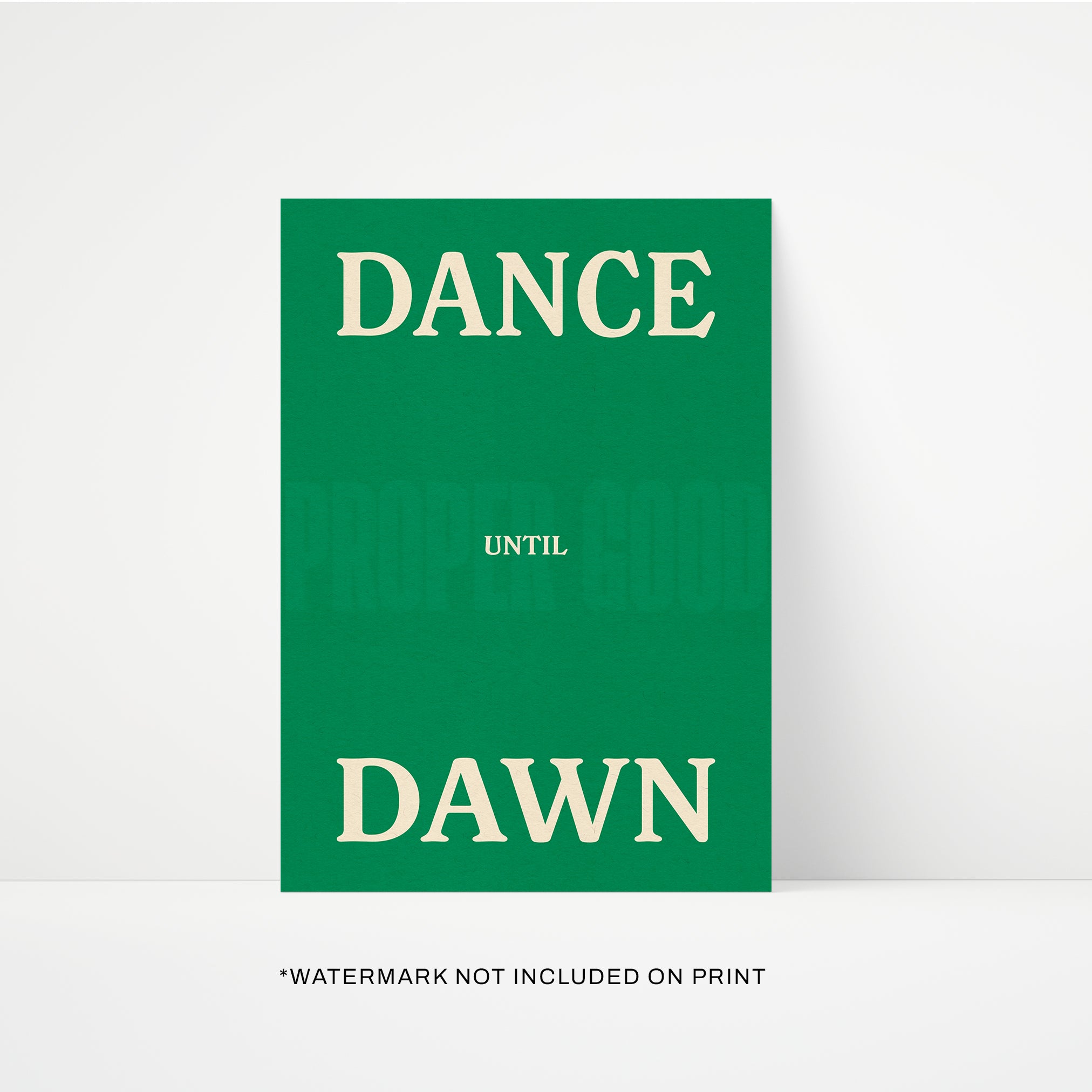 Dance Until Dawn Print