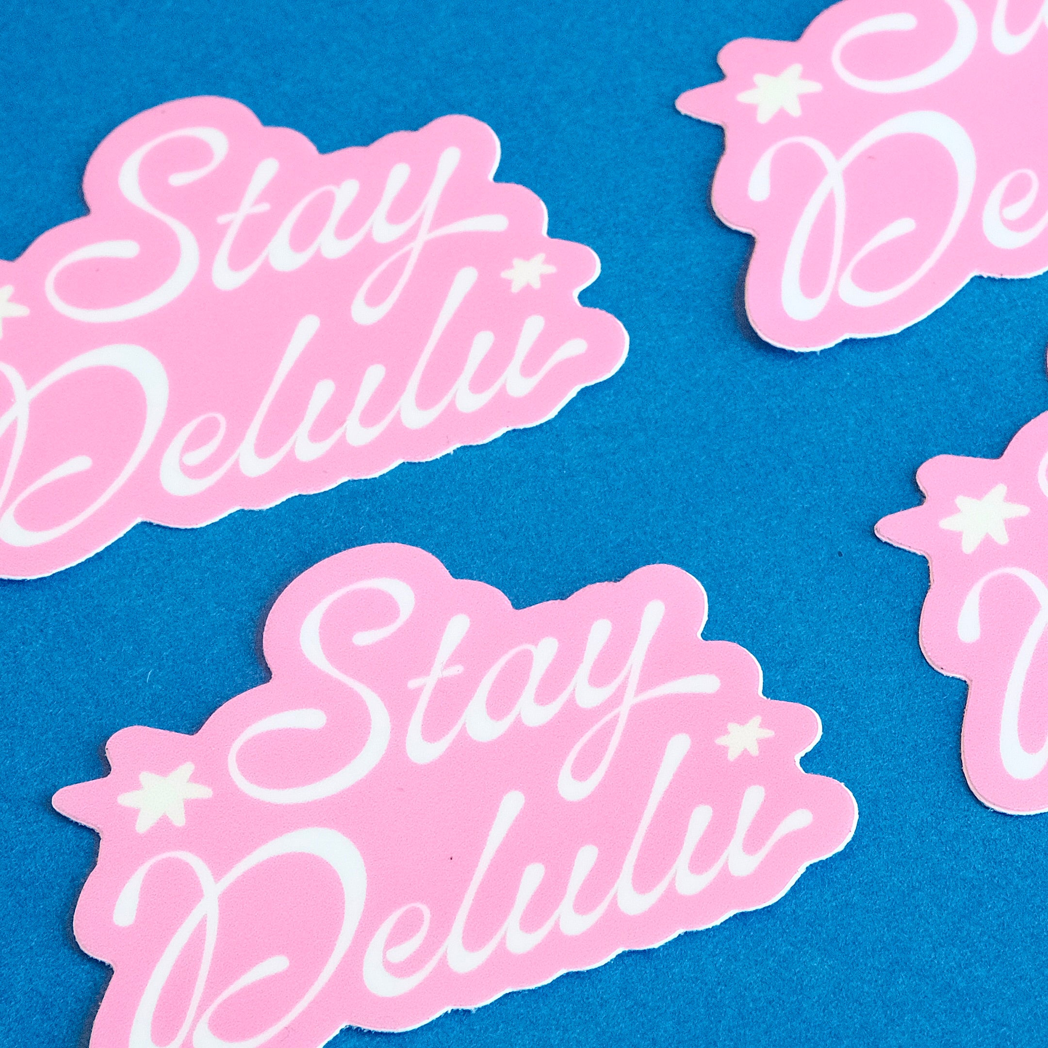 STAY DELULU WATERPROOF VINYL STICKER