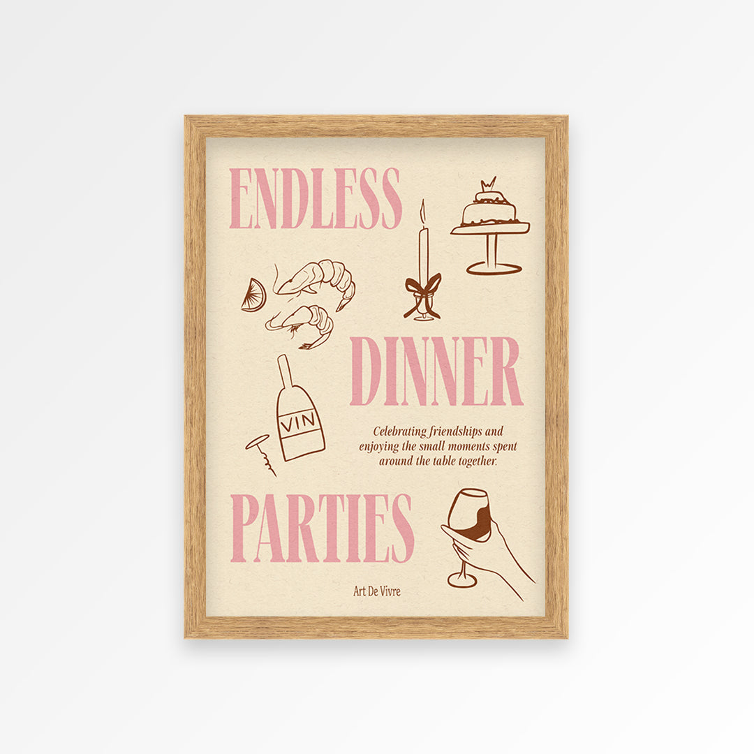 Endless Dinner Parties Print