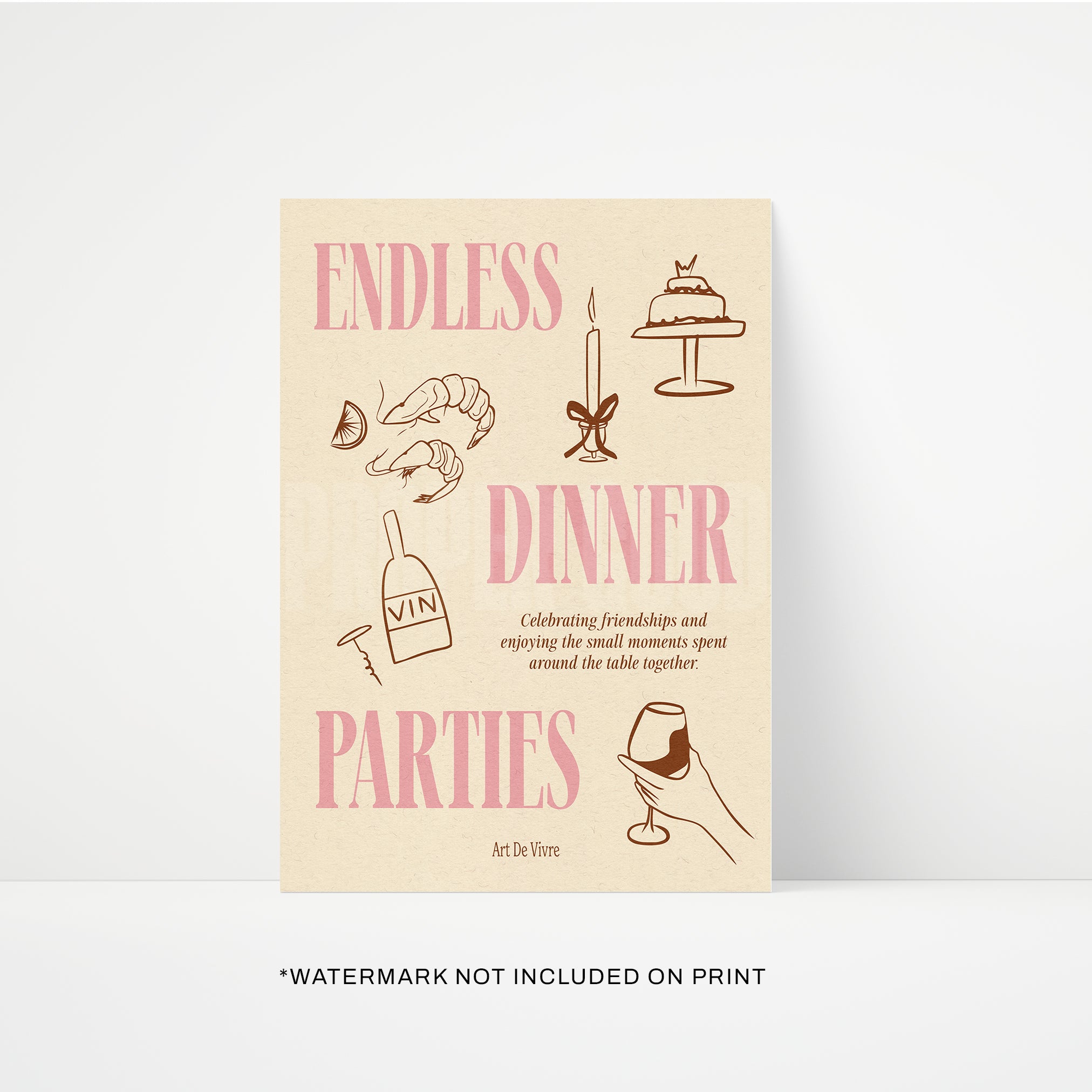 Endless Dinner Parties Print