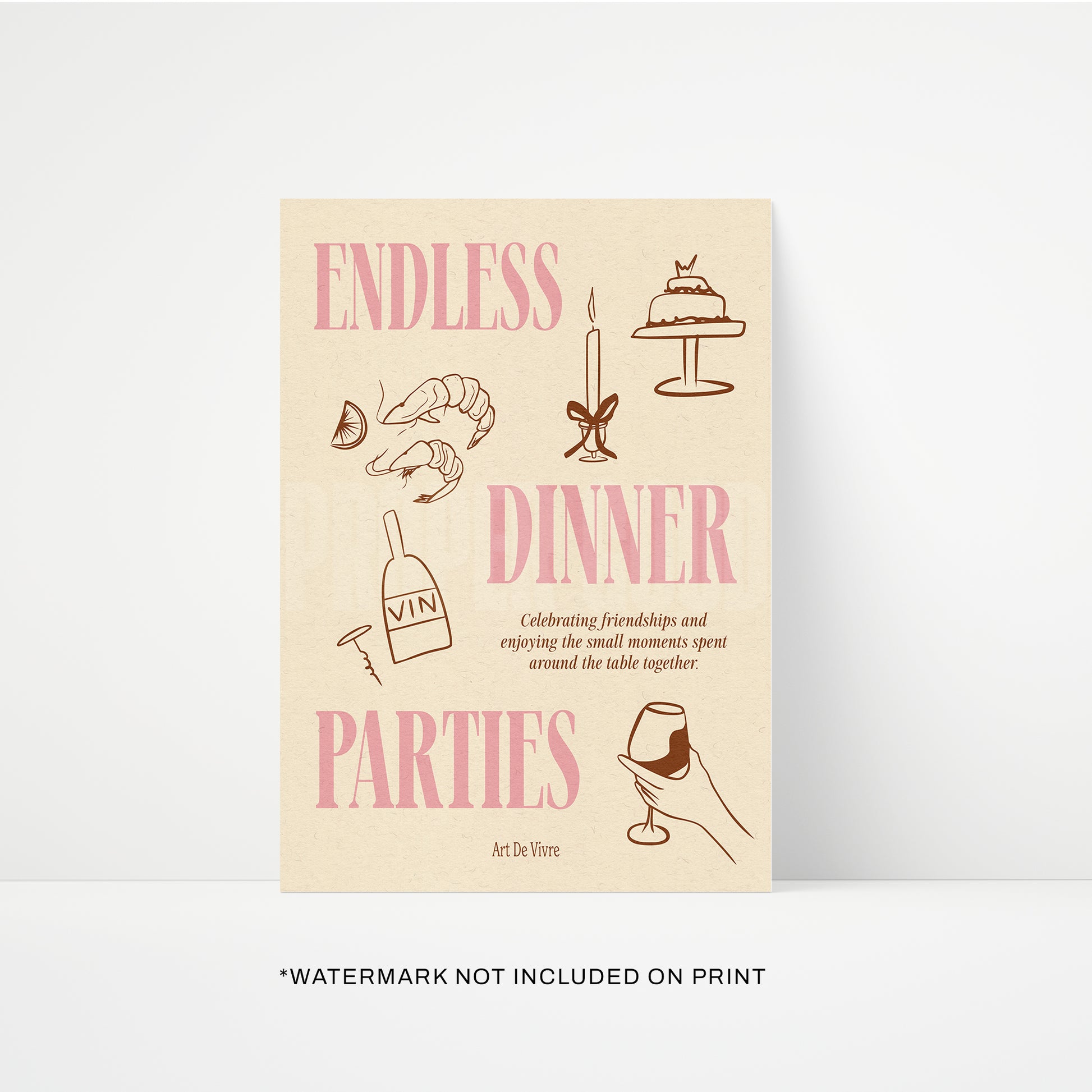 Endless Dinner Parties Print