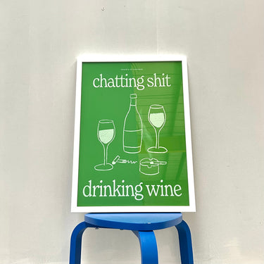 Chatting Shit Drinking Wine Print | A2 Framed Print | SECONDS