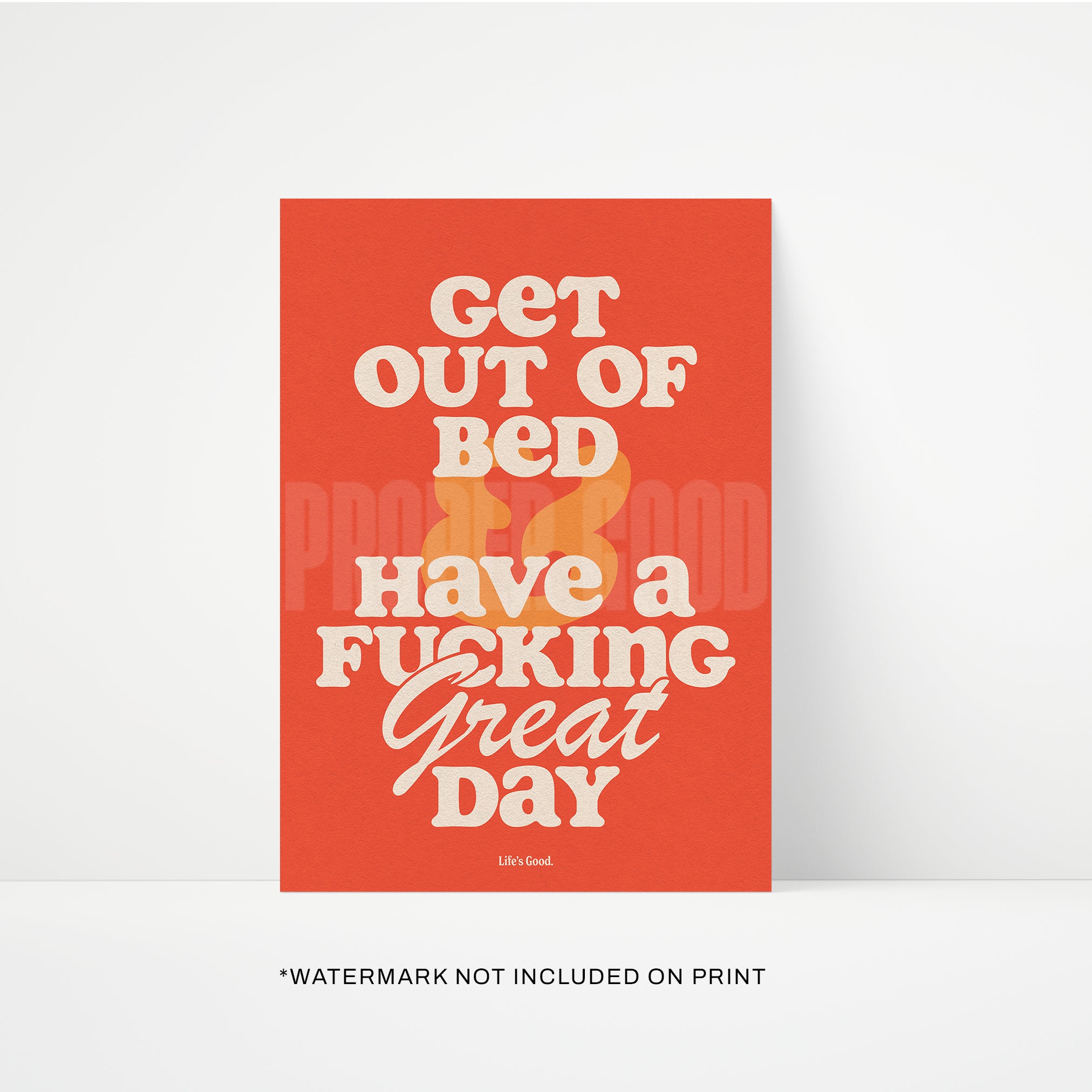 Get Out Of Bed Print