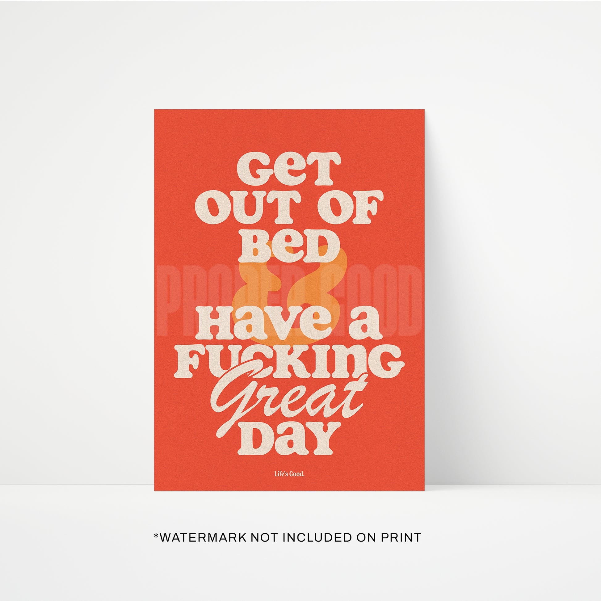 Get Out Of Bed Print