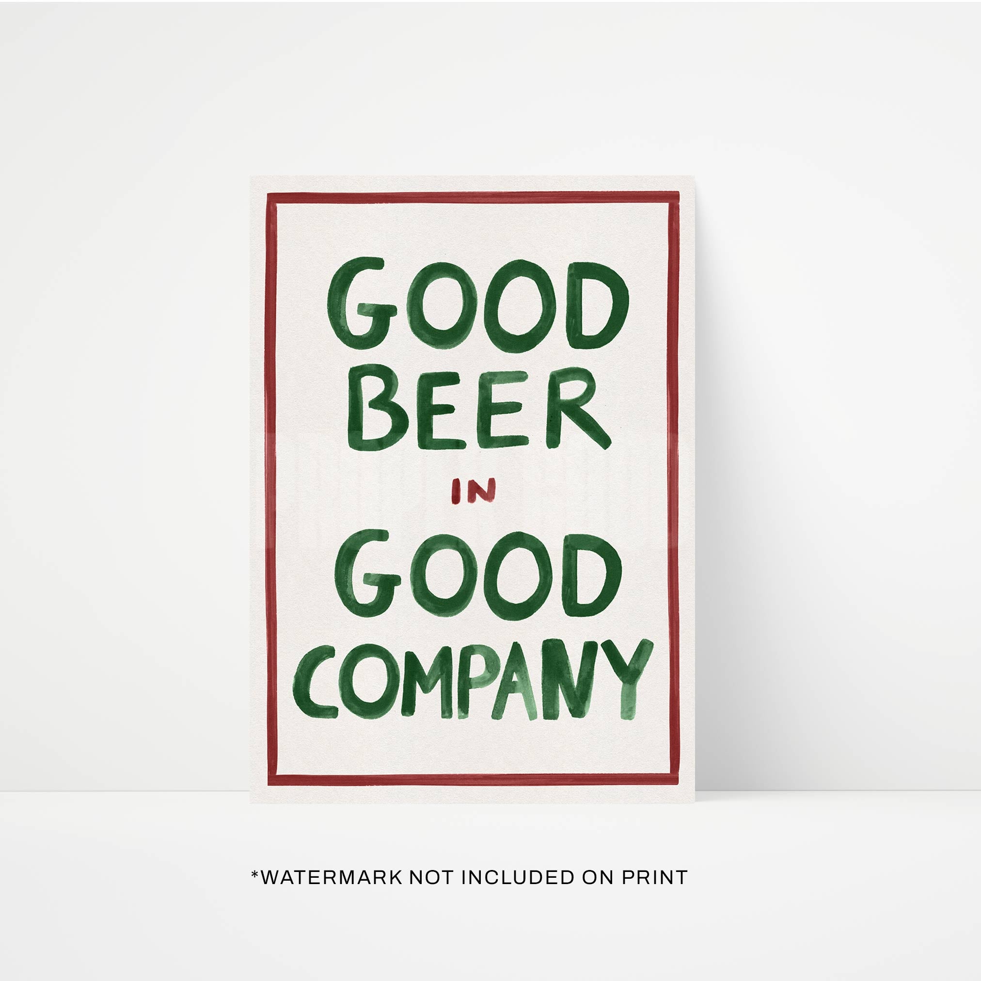 Good Beer in Good Company Art Print