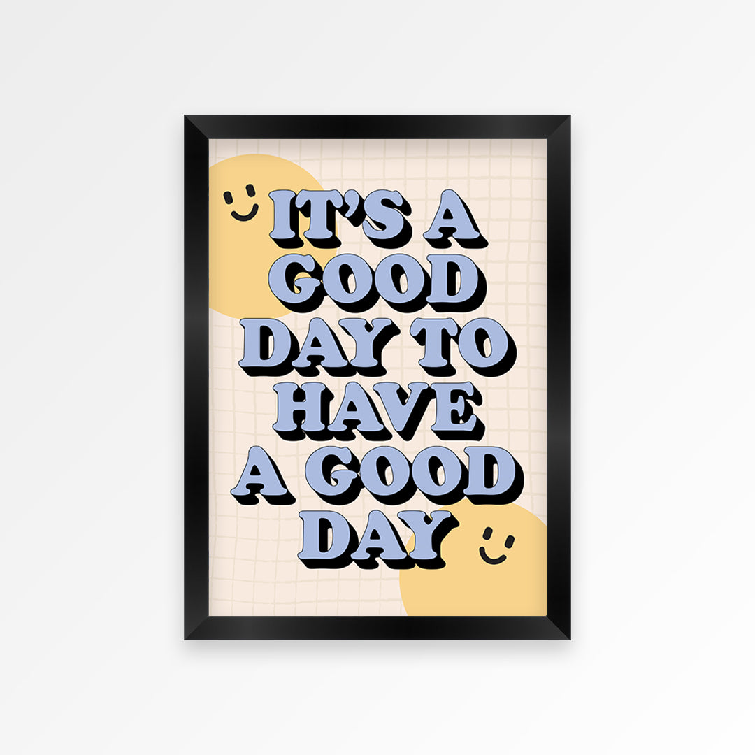 Good Day Print