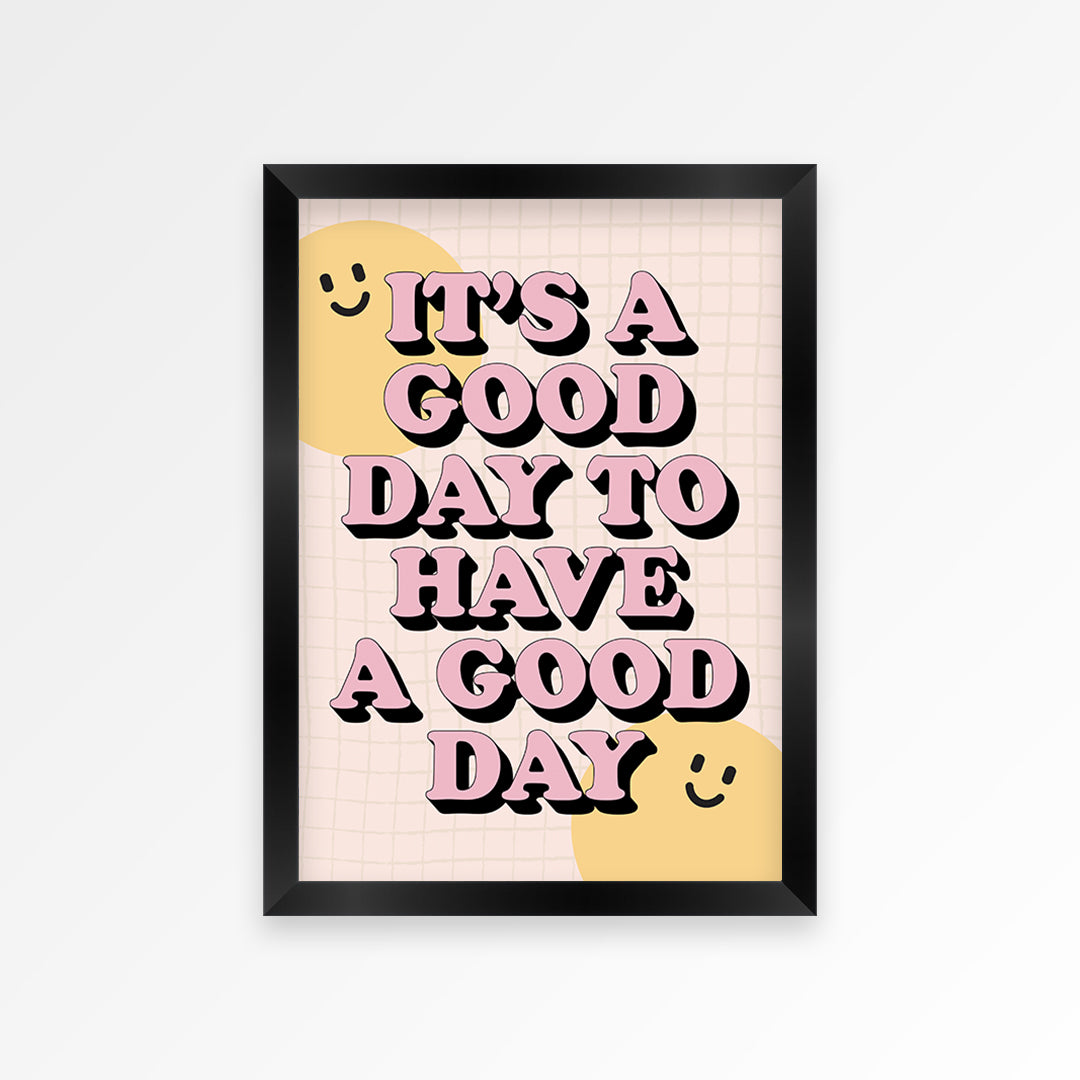 Good Day Print