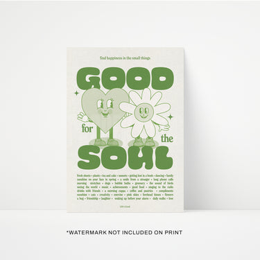 Good For The Soul Print