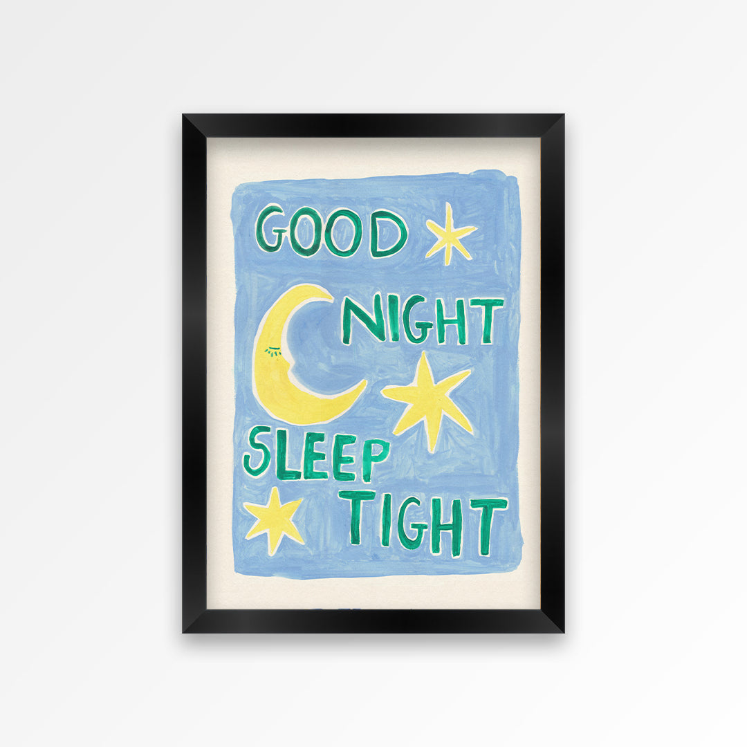 Good Night Sleep Tight Print