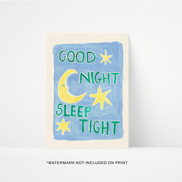 Good Night Sleep Tight Print