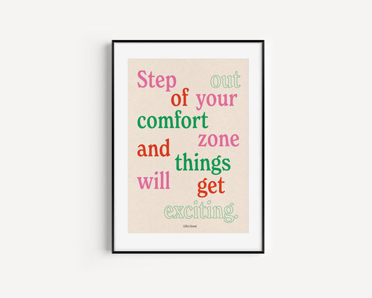 A3 SAMPLE | Step Out Your Comfort Zone Print