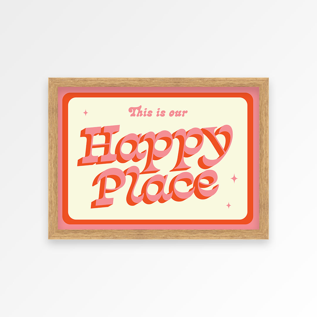 Our Happy Place Print
