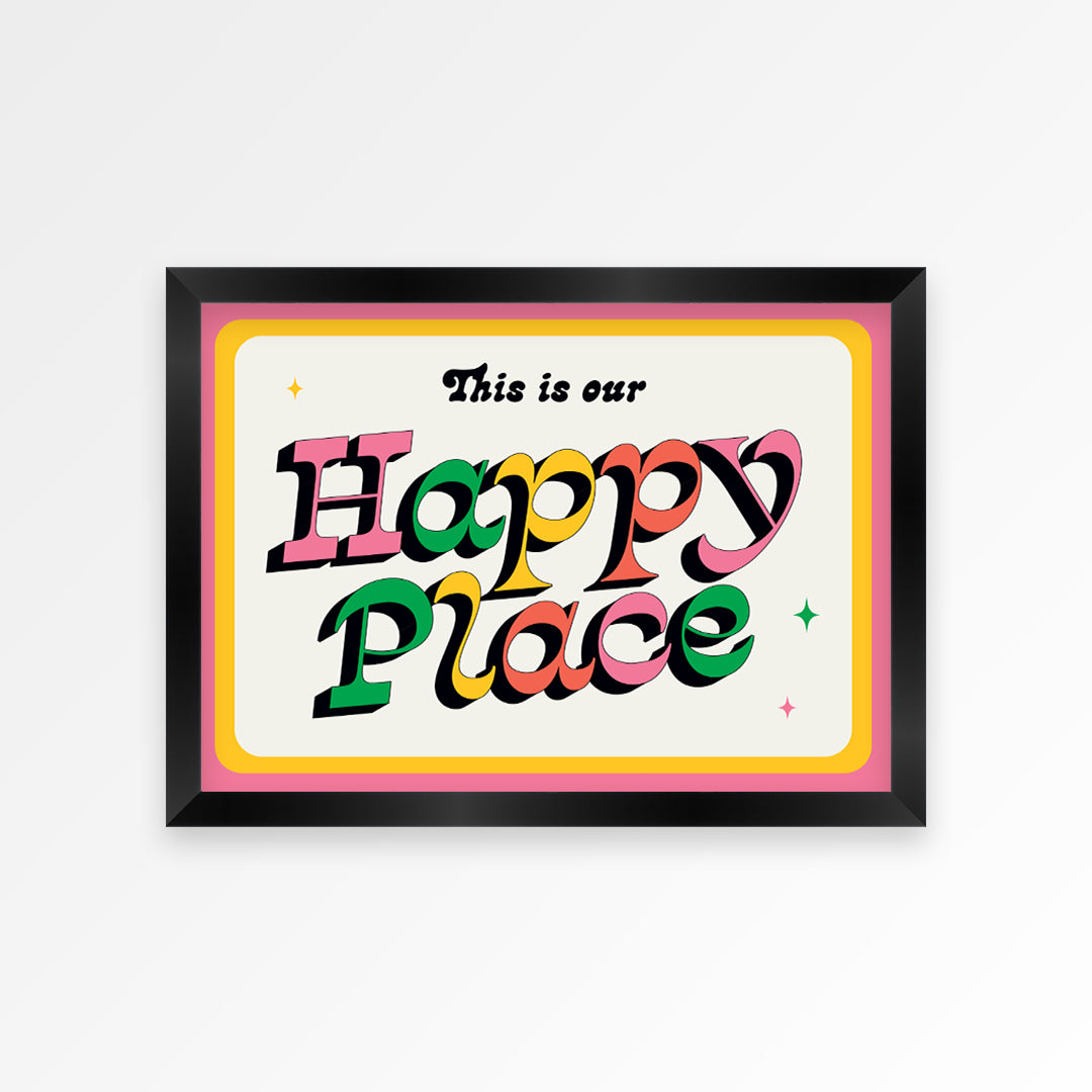 Our Happy Place Print