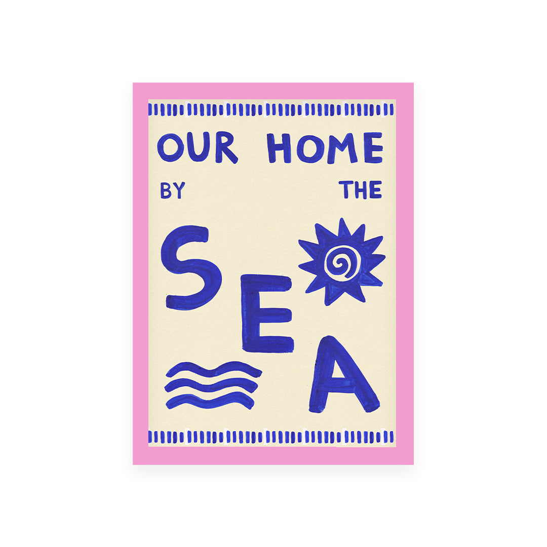 Our Home By The Sea Hand Painted Print