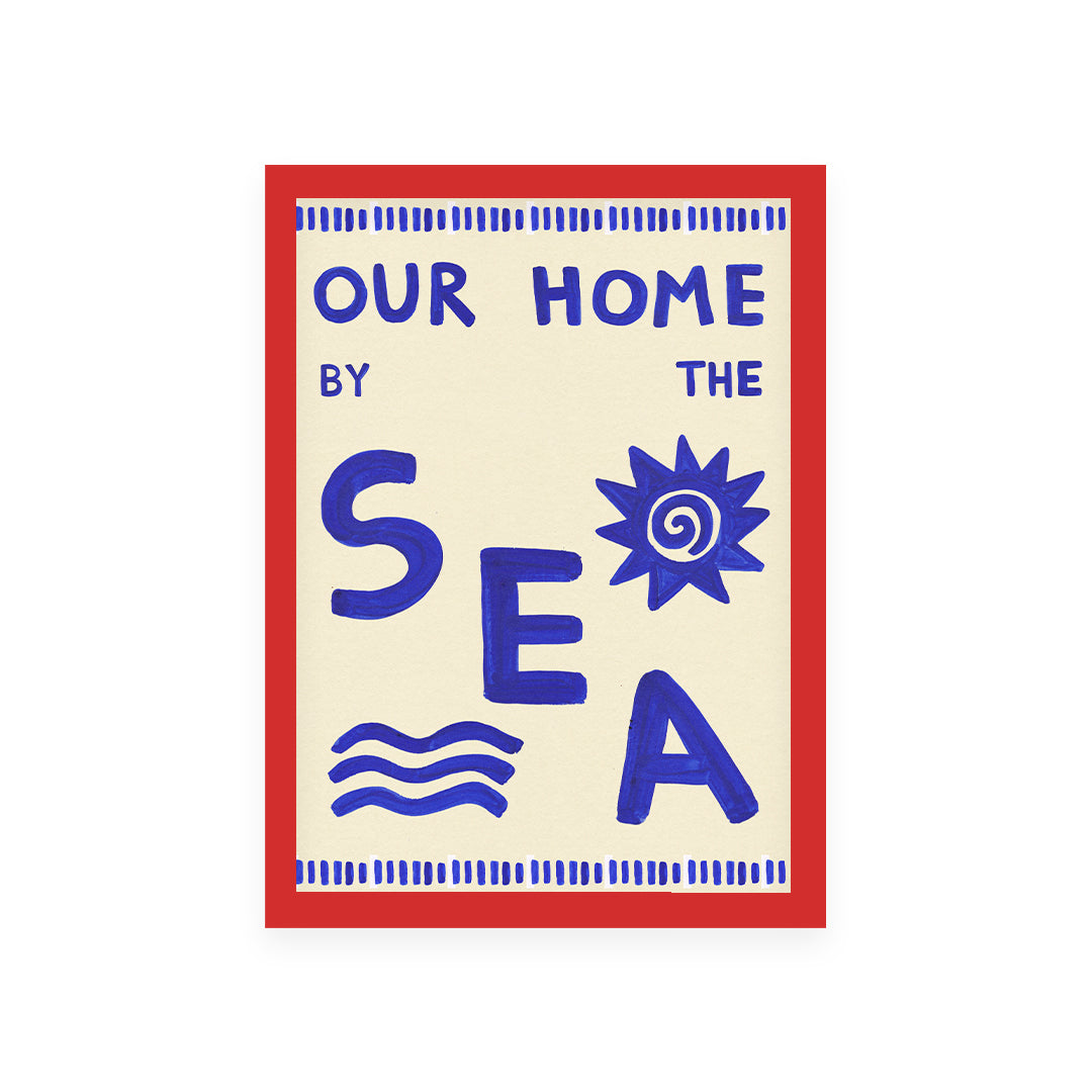 Our Home By The Sea Hand Painted Print