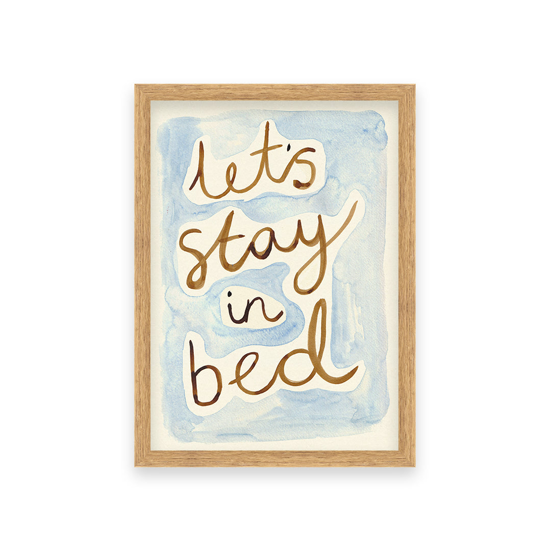 Let's Stay in Bed Bedroom Quote Hand Painted Print