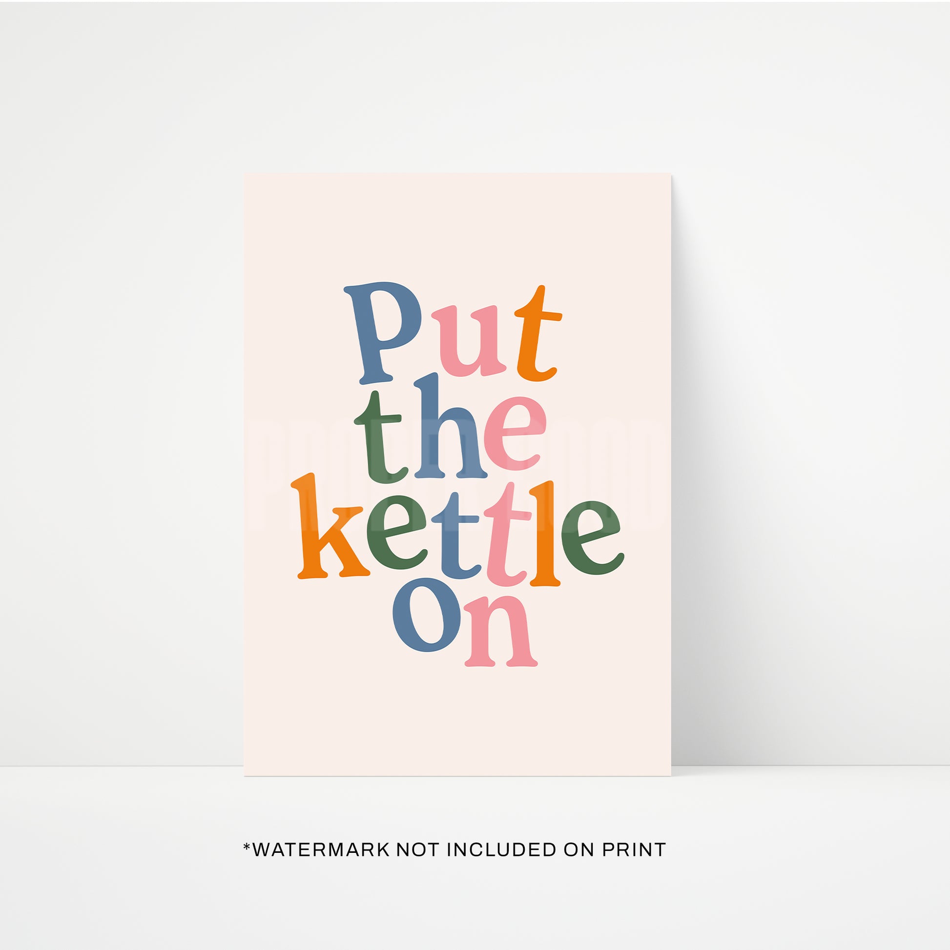Put The Kettle On Print