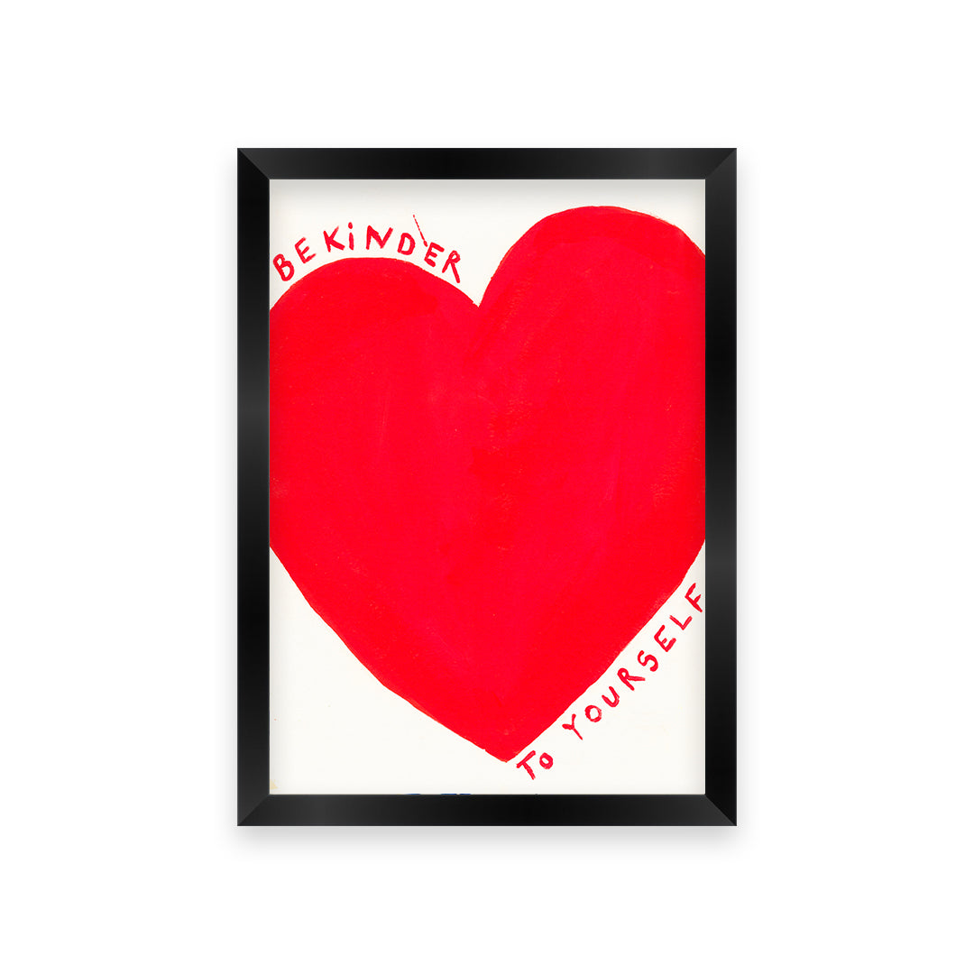Be Kinder To Yourself Quote Hand Painted Print