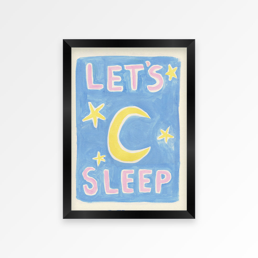 Let's Sleep Print