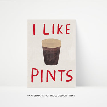 I Like Pints Print