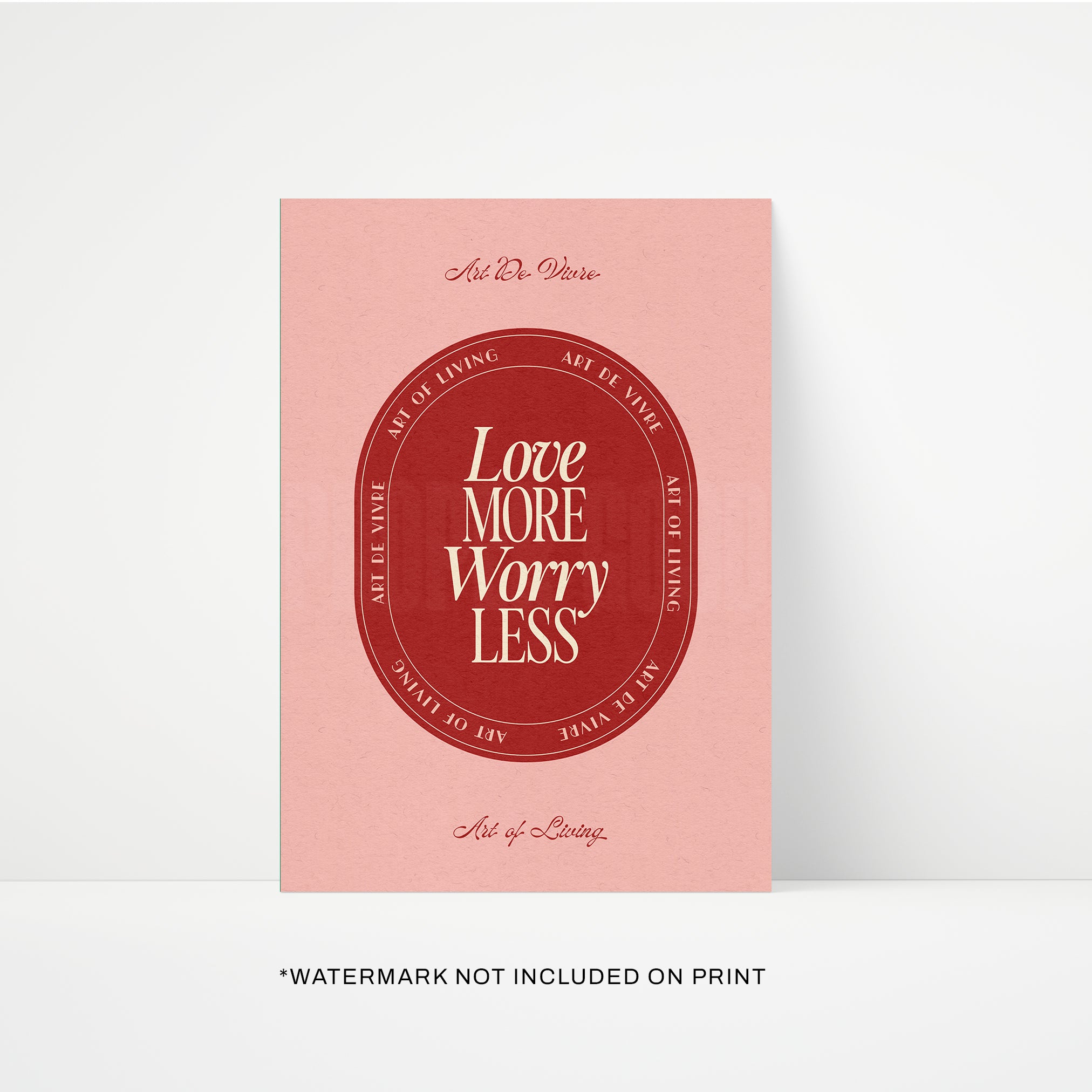 Love More Worry Less Print